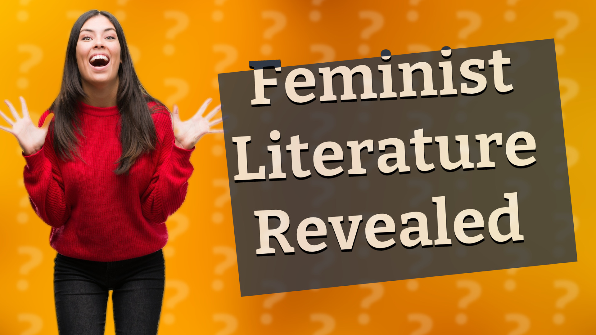 Feminist Literature Revealed