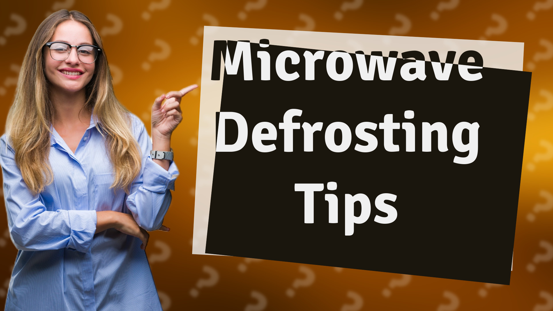 Microwave Defrosting Tips