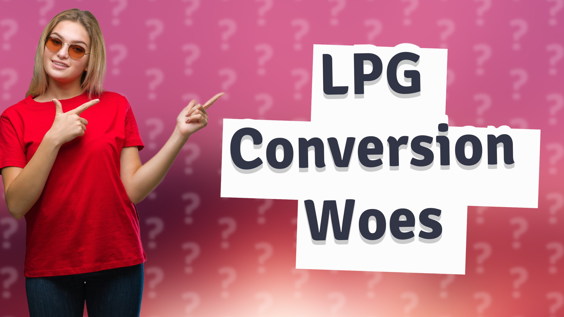 LPG Conversion Woes