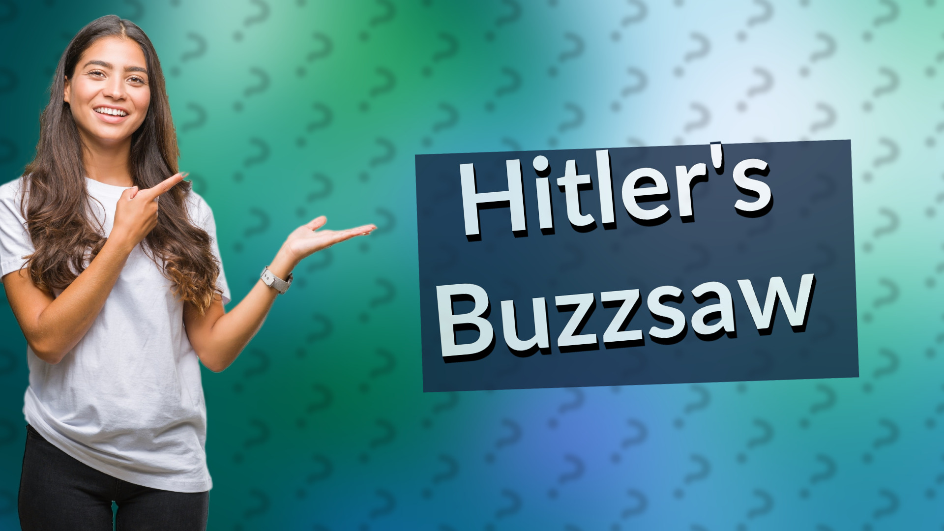 Hitler's Buzzsaw