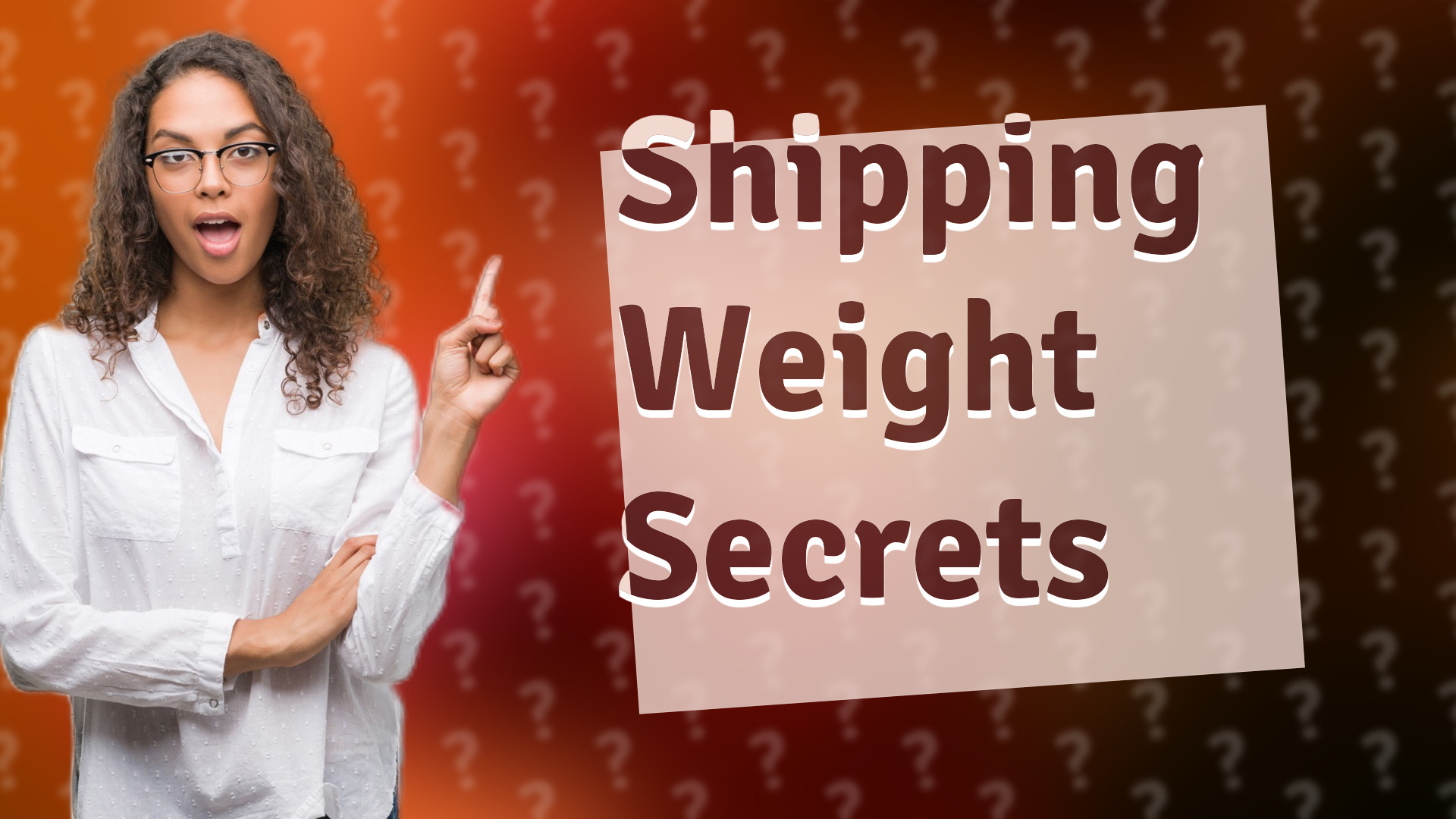 Shipping Weight Secrets