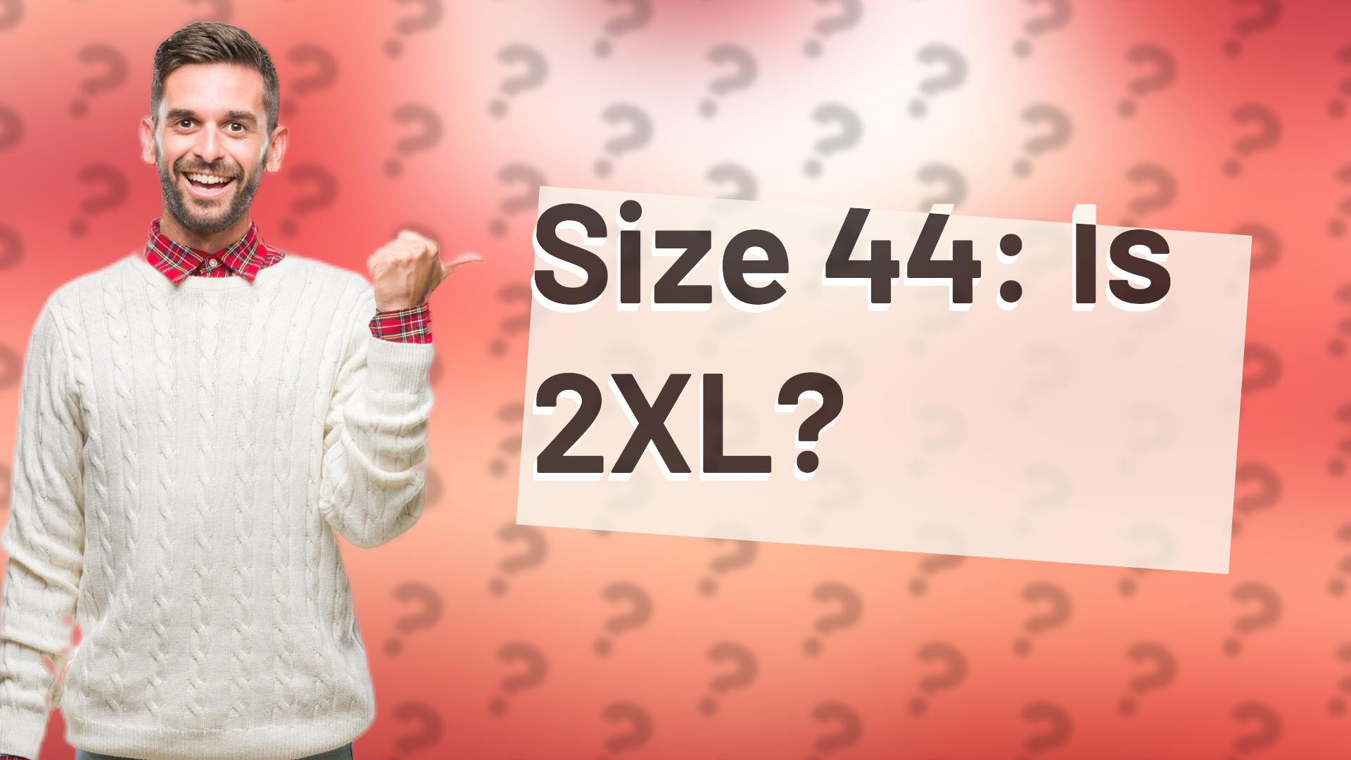 Size 44: Is 2XL?