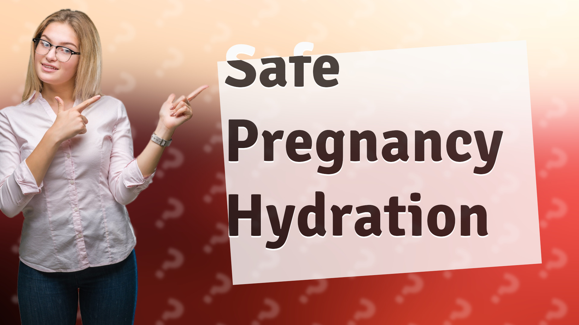 Safe Pregnancy Hydration