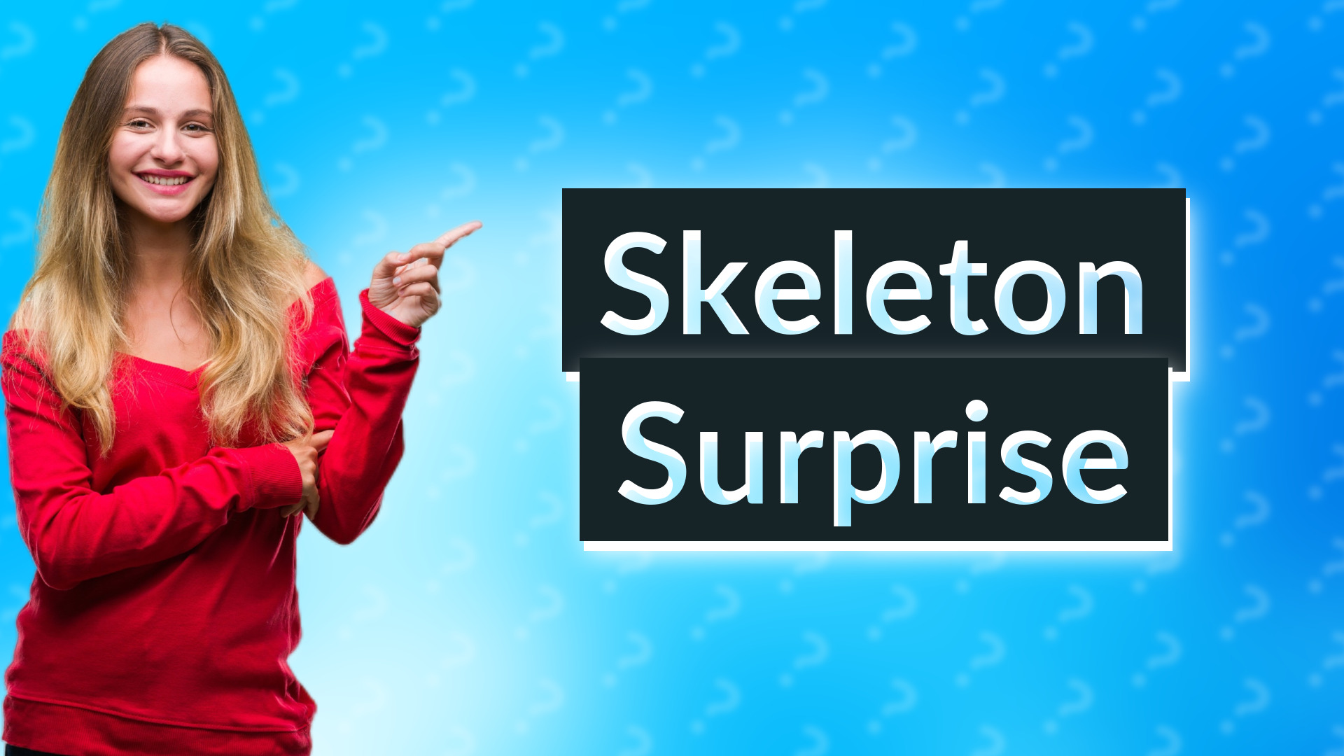 Skeleton Surprise