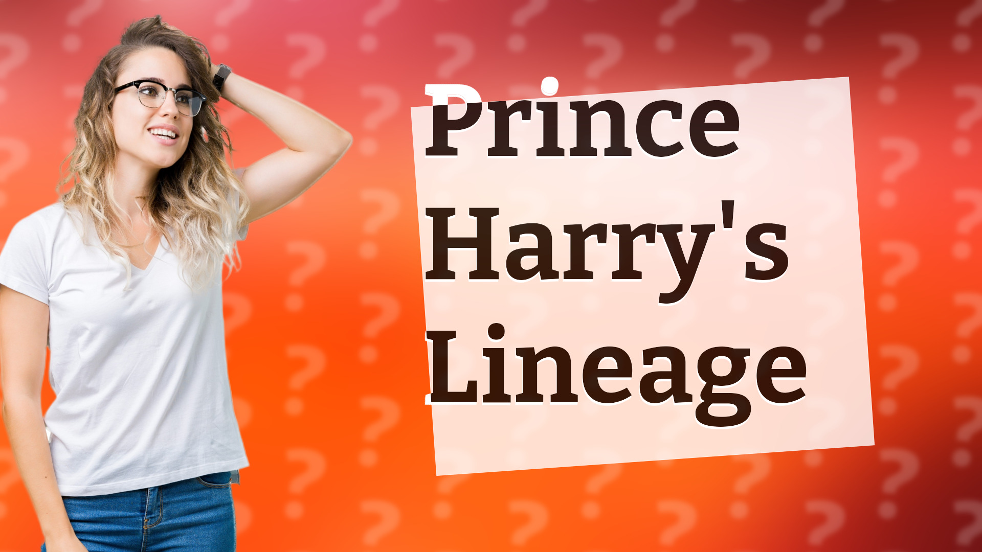 Prince Harry's Lineage