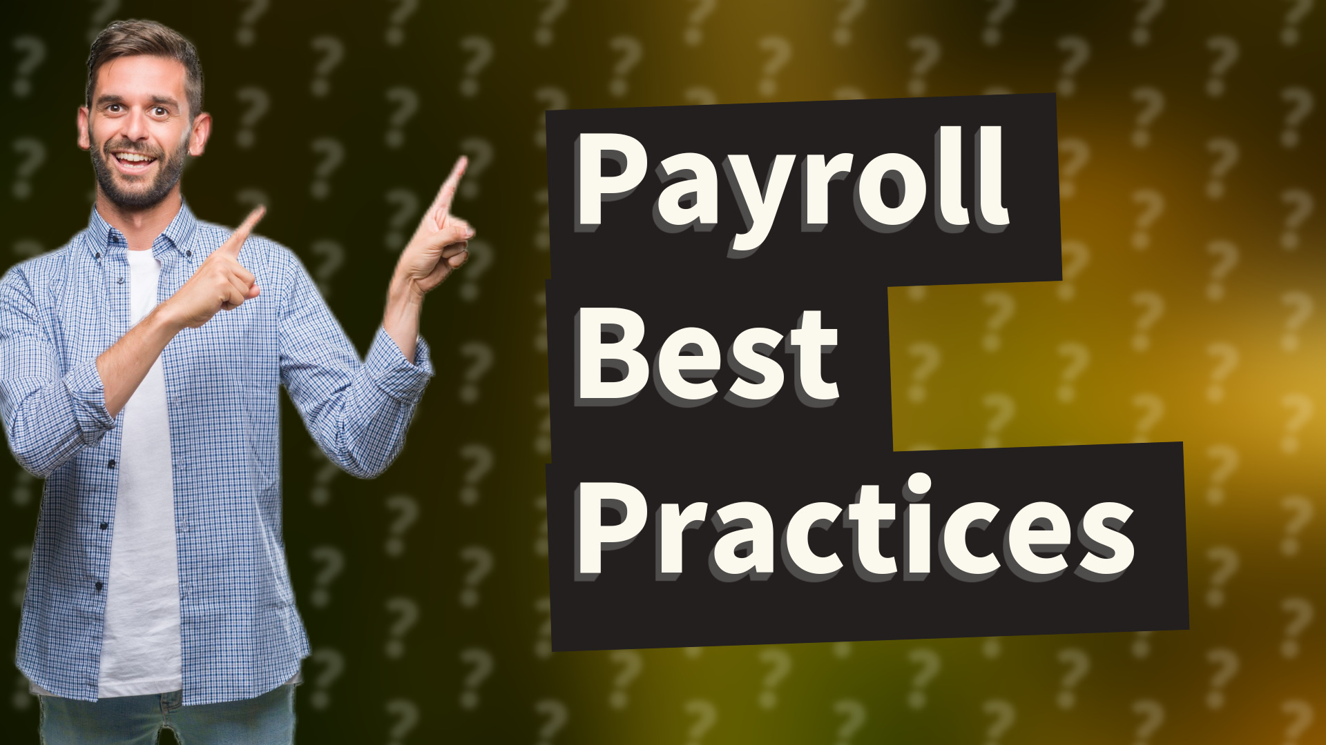 Payroll Best Practices