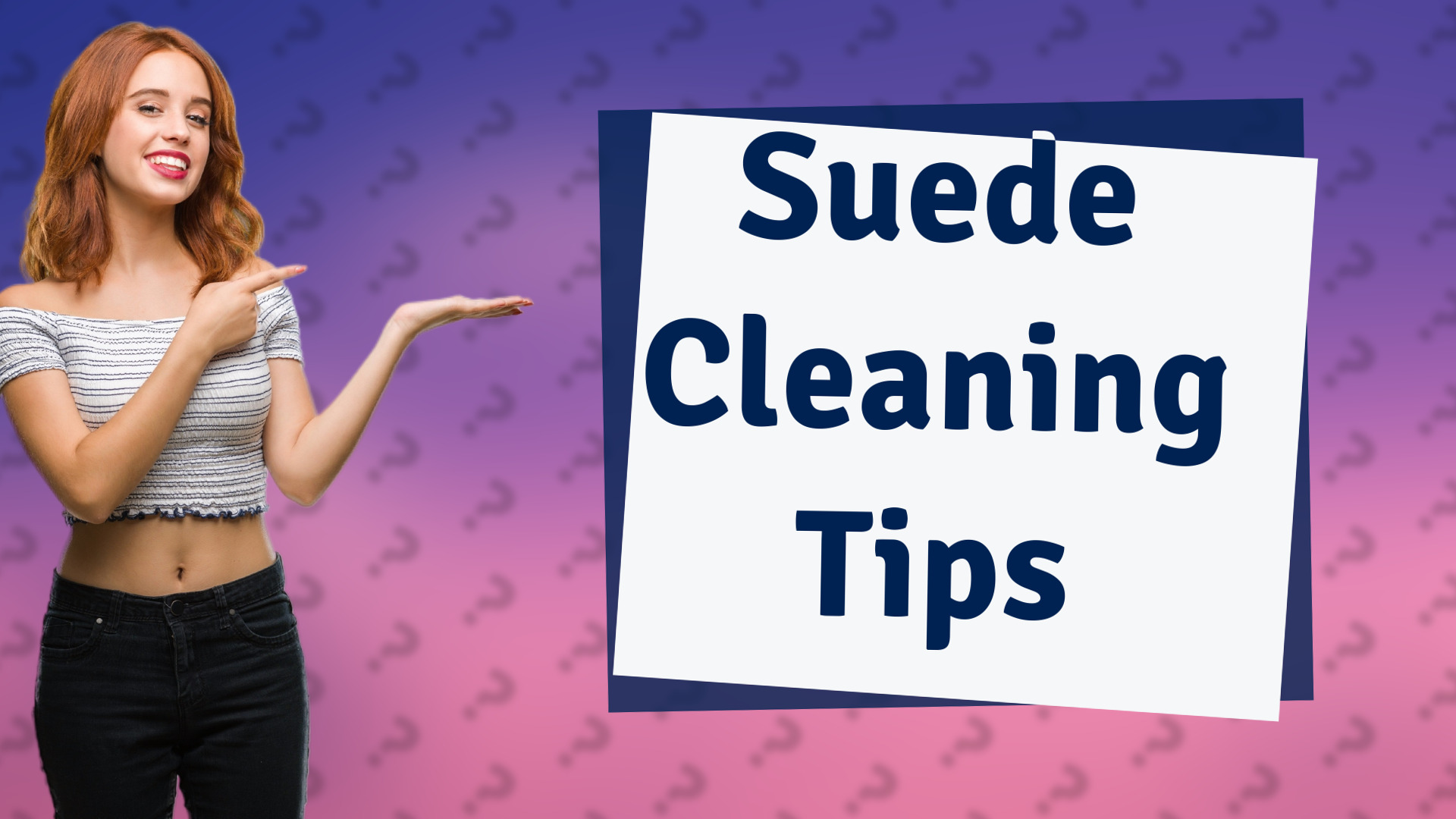 Suede Cleaning Tips