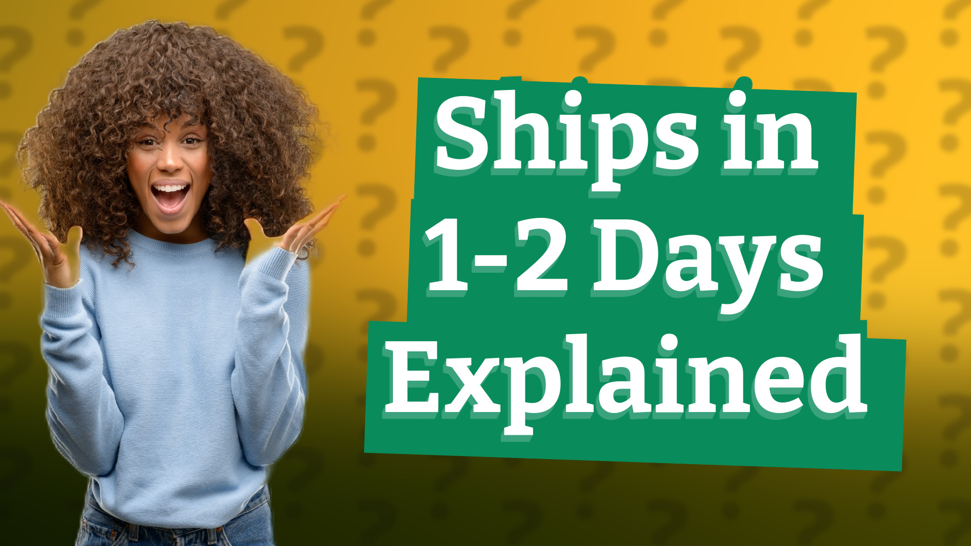 Ships in 1-2 Days Explained
