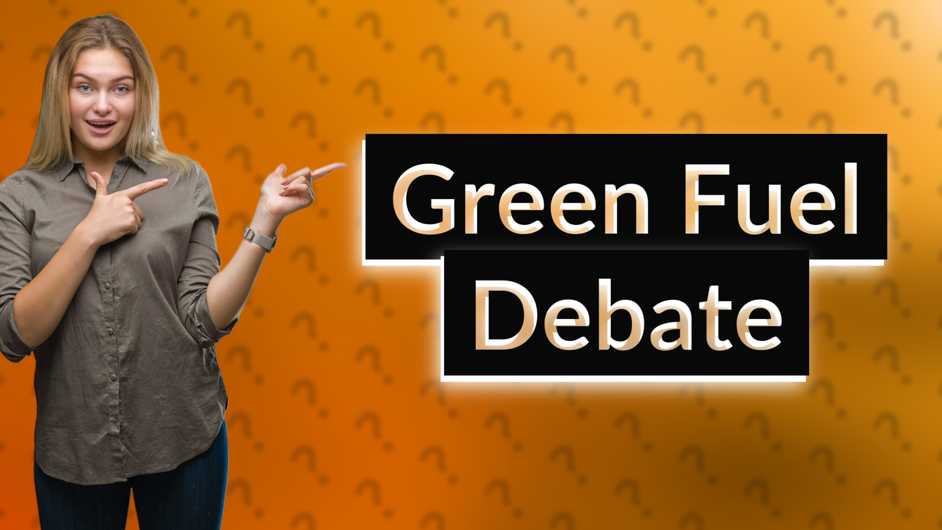 Green Fuel Debate