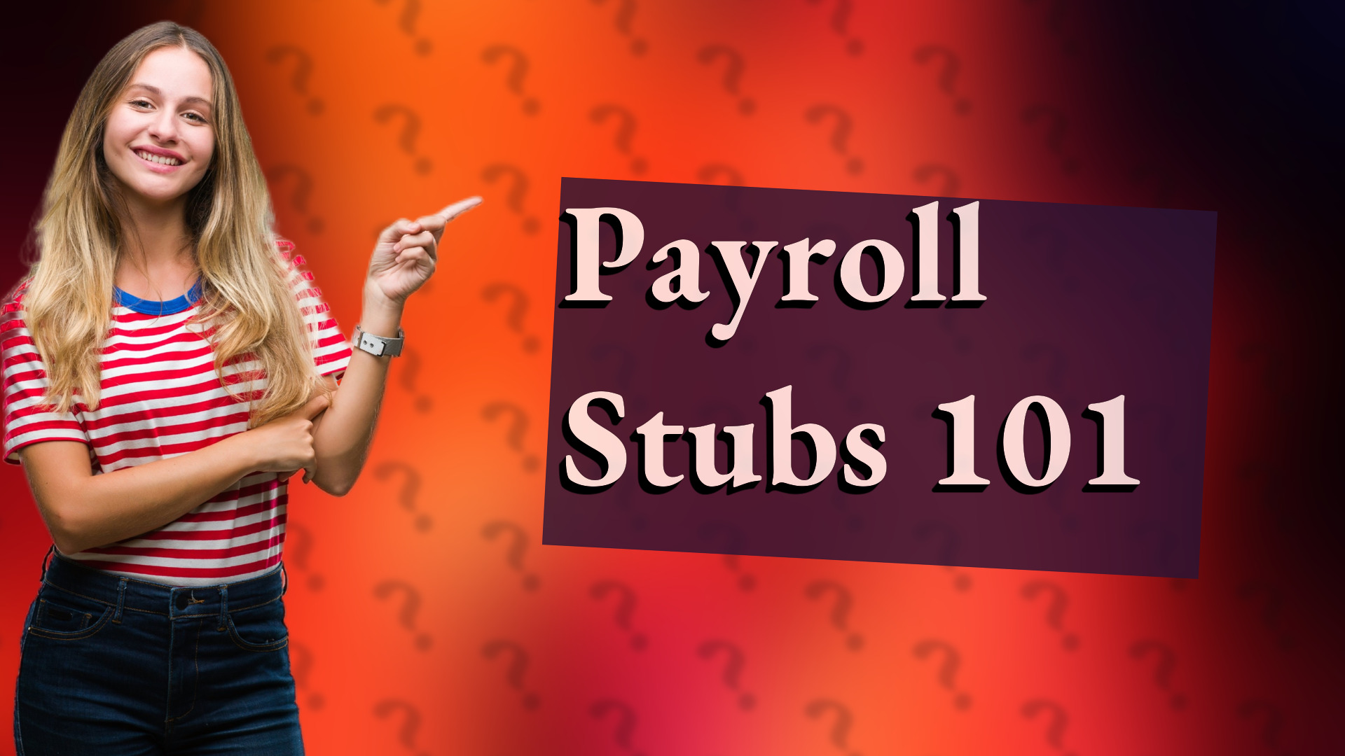 Payroll Stubs 101