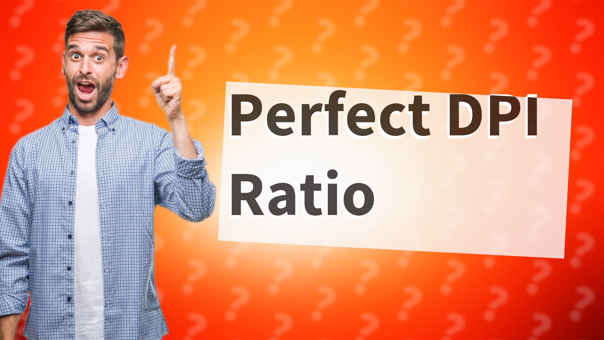Perfect DPI Ratio