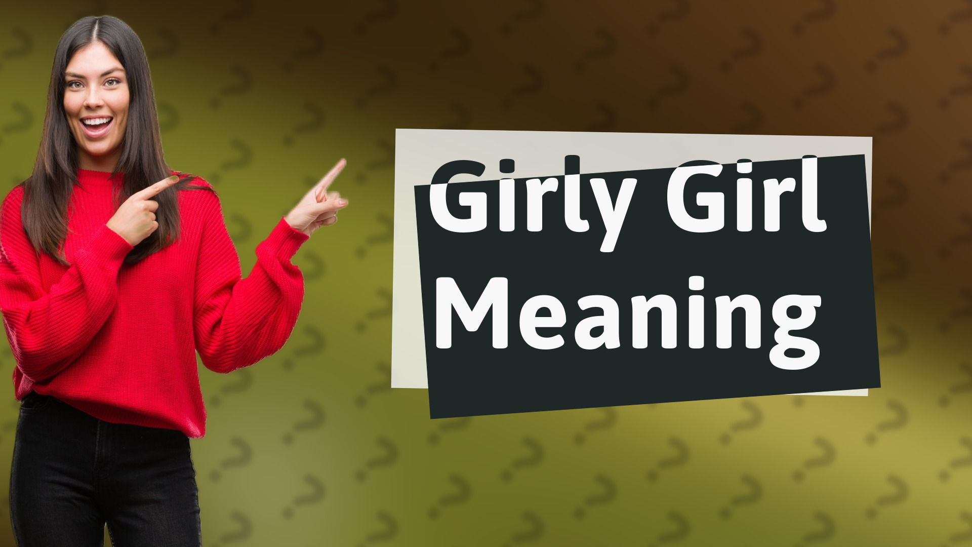 Girly Girl Meaning