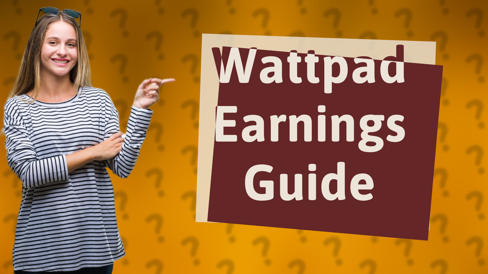 Wattpad Earnings Guide