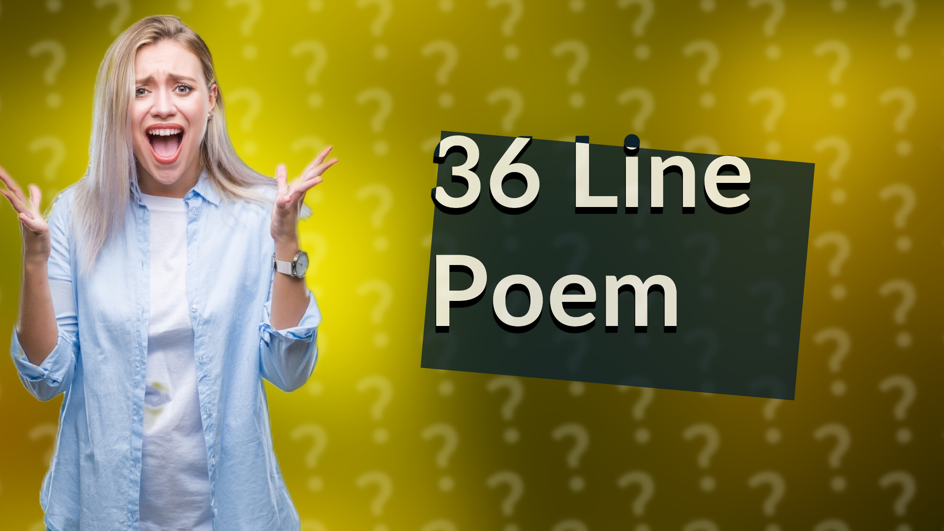 36 Line Poem