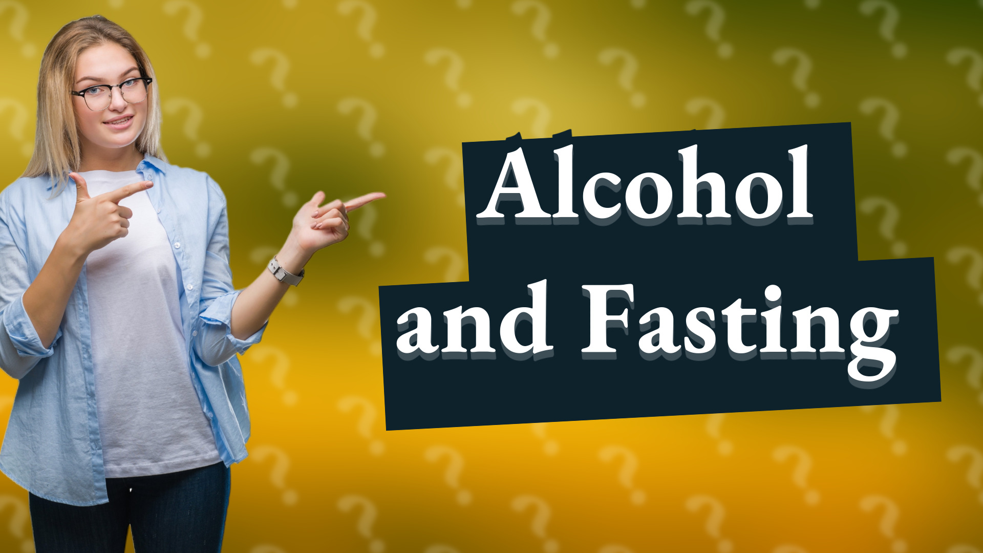 Alcohol and Fasting