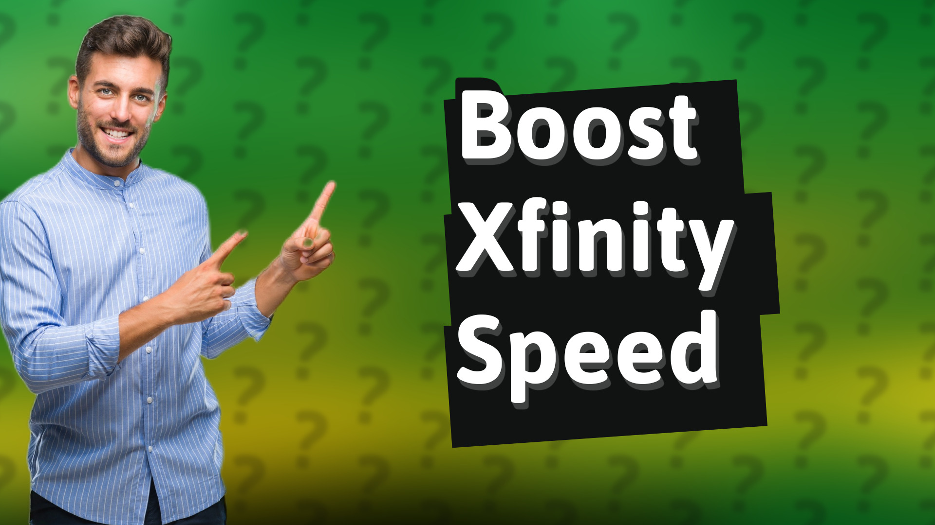 Boost Xfinity Speed