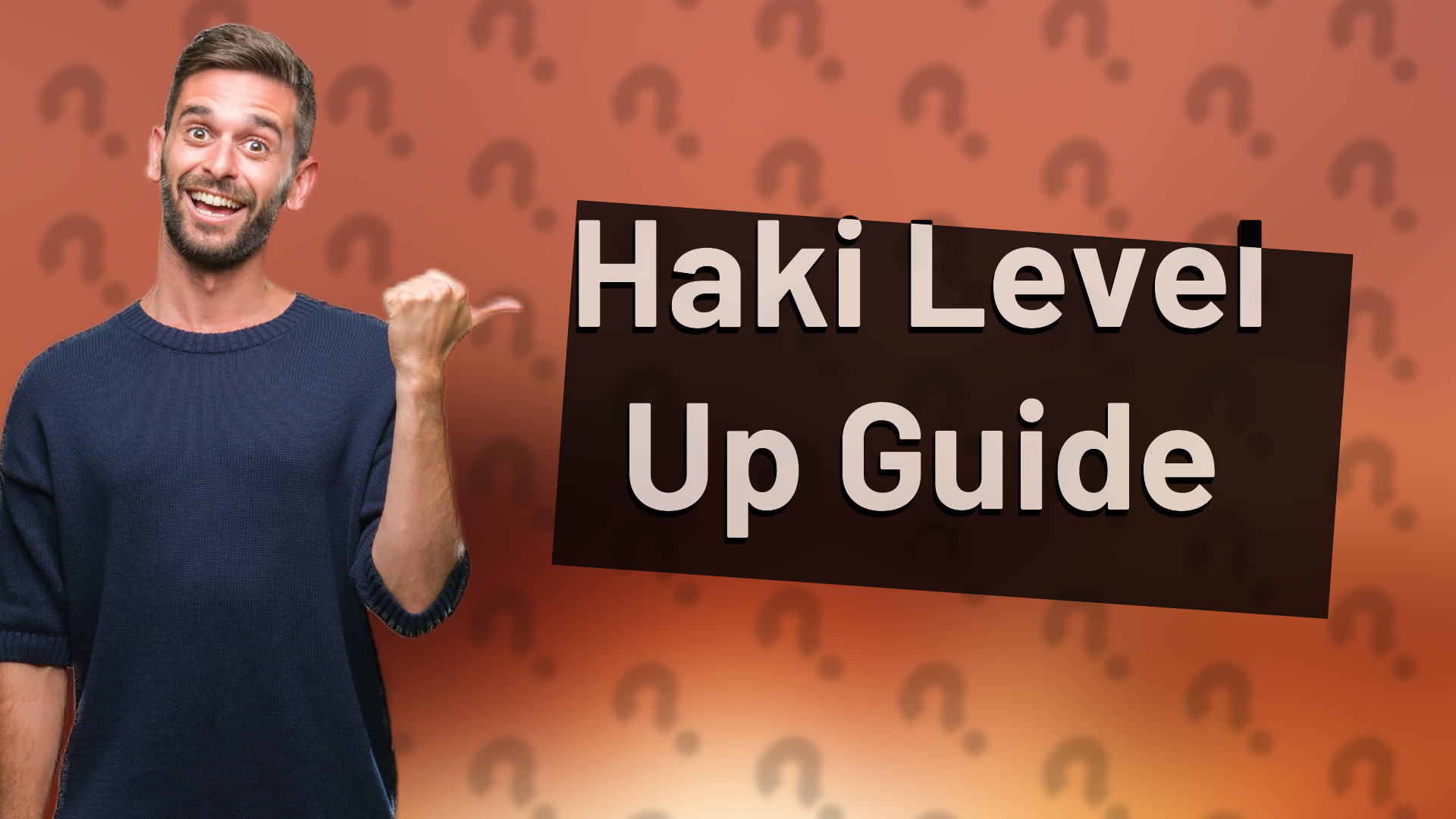 Haki Level Up Guide