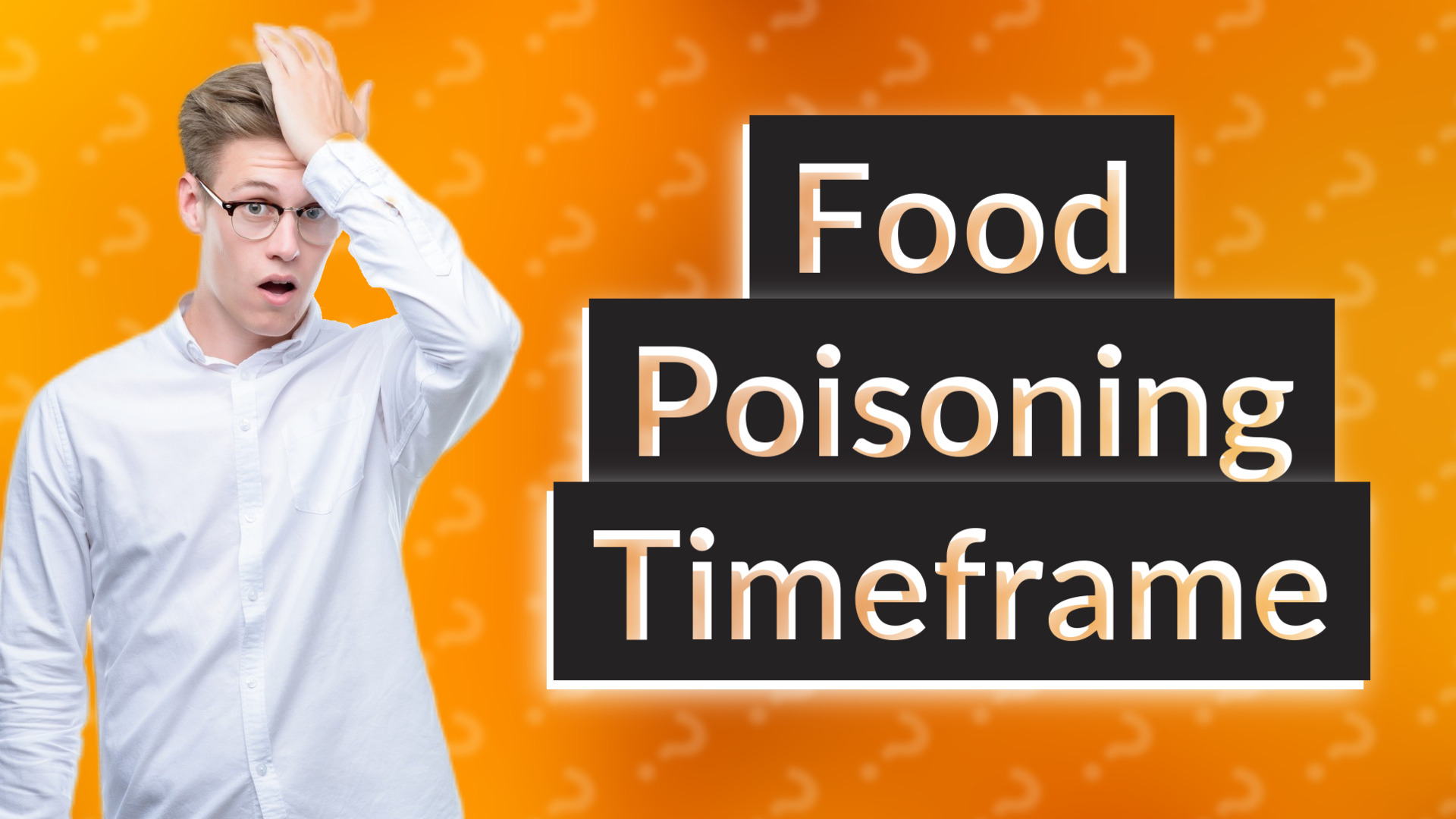 Food Poisoning Timeframe
