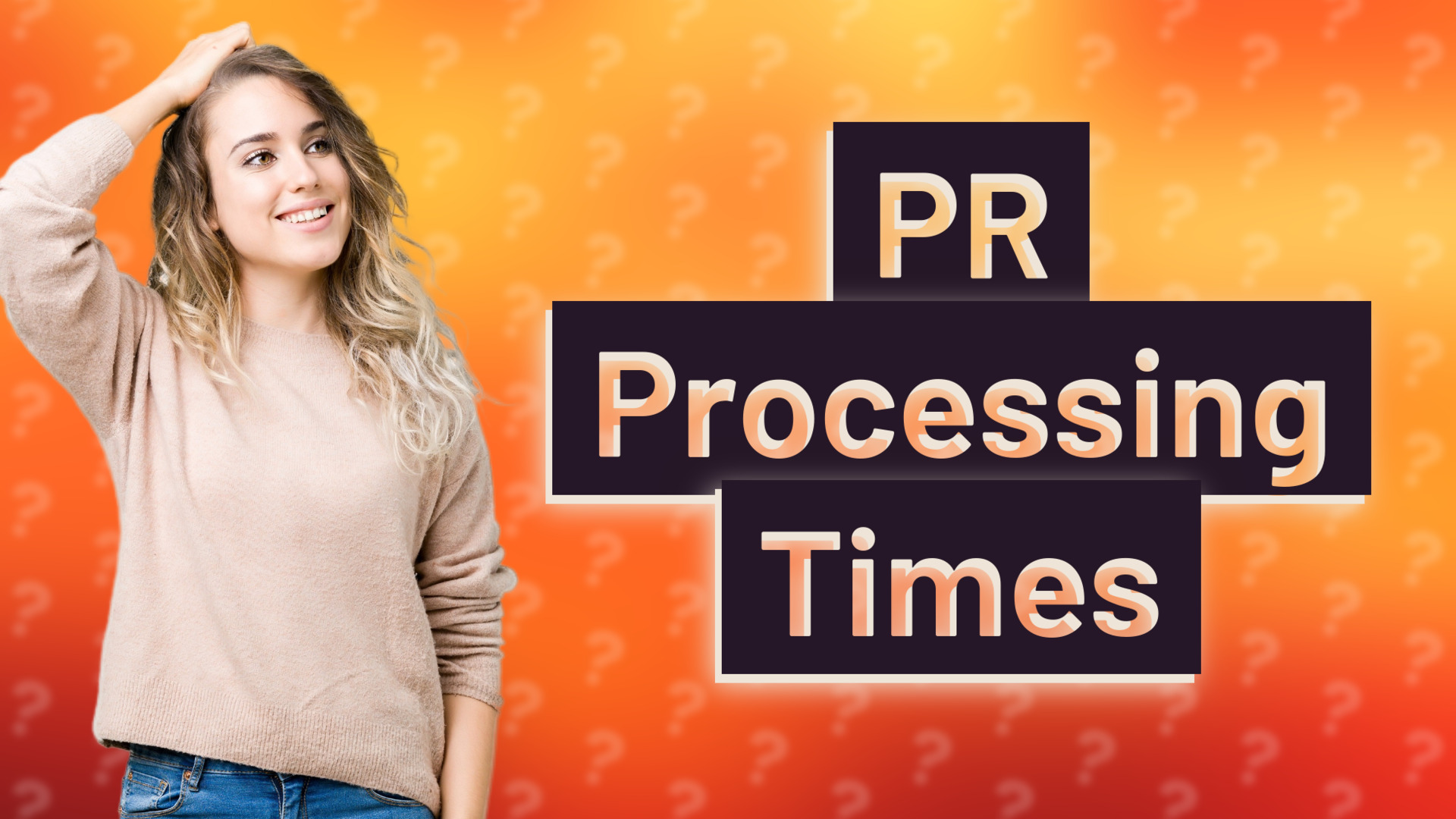 PR Processing Times