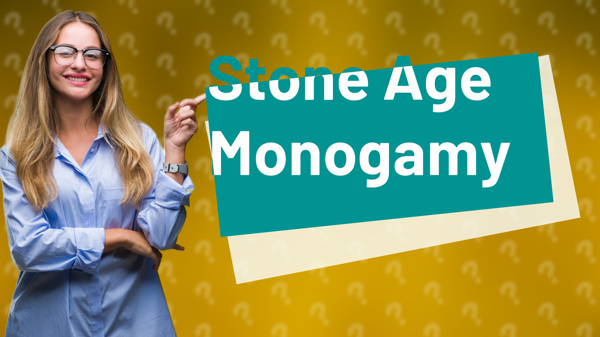 Stone Age Monogamy