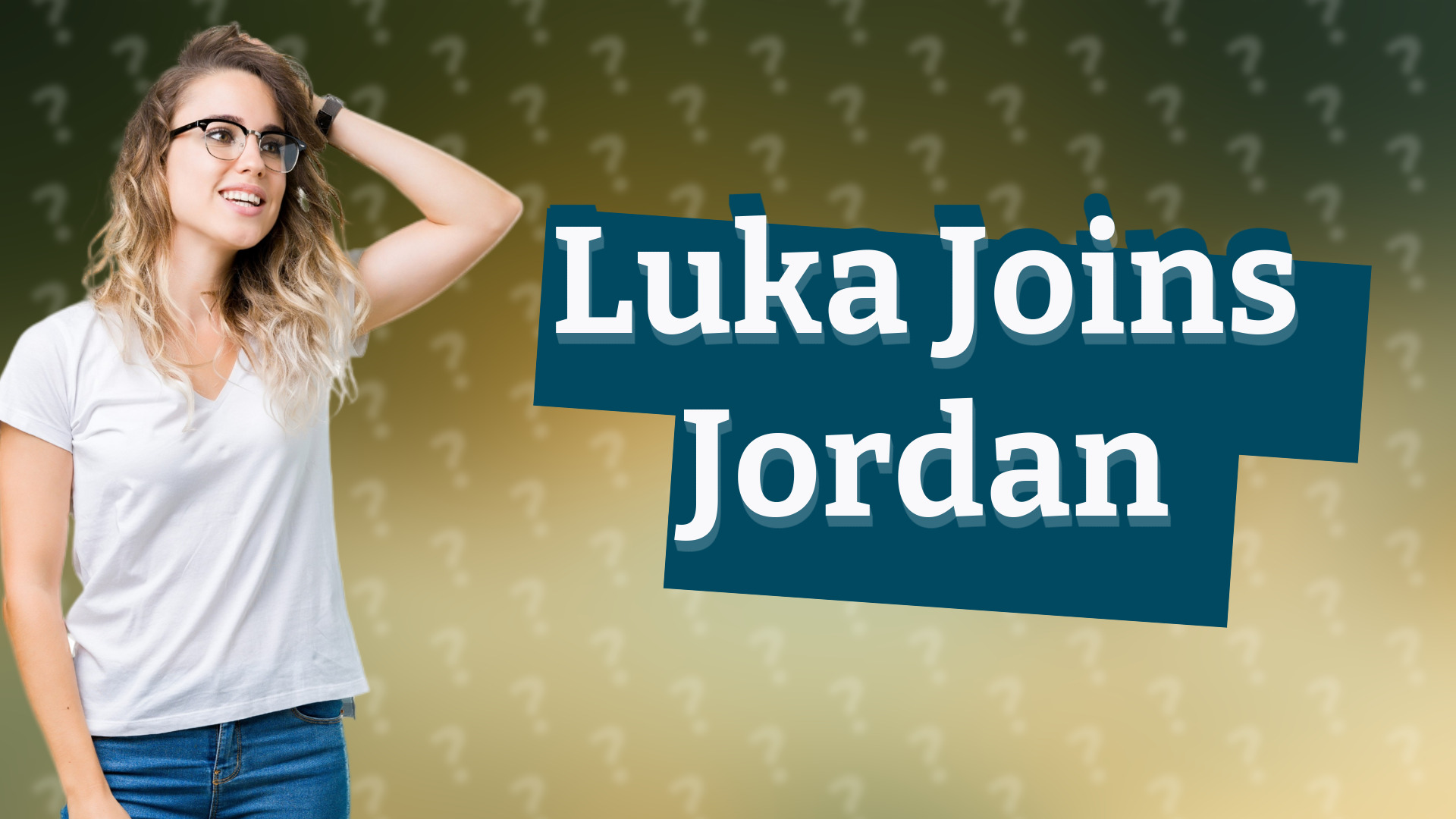 Luka Joins Jordan