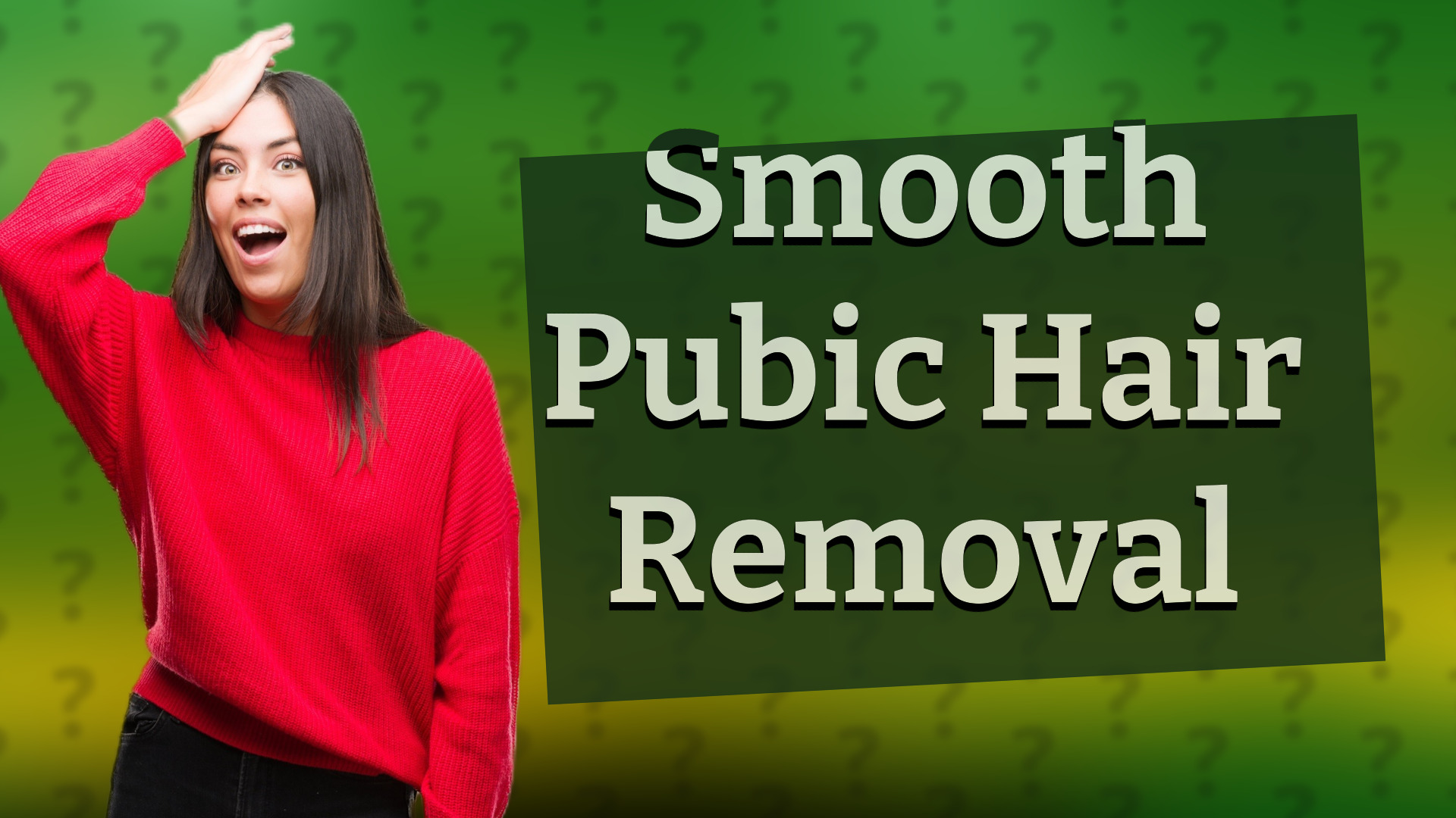 Smooth Pubic Hair Removal