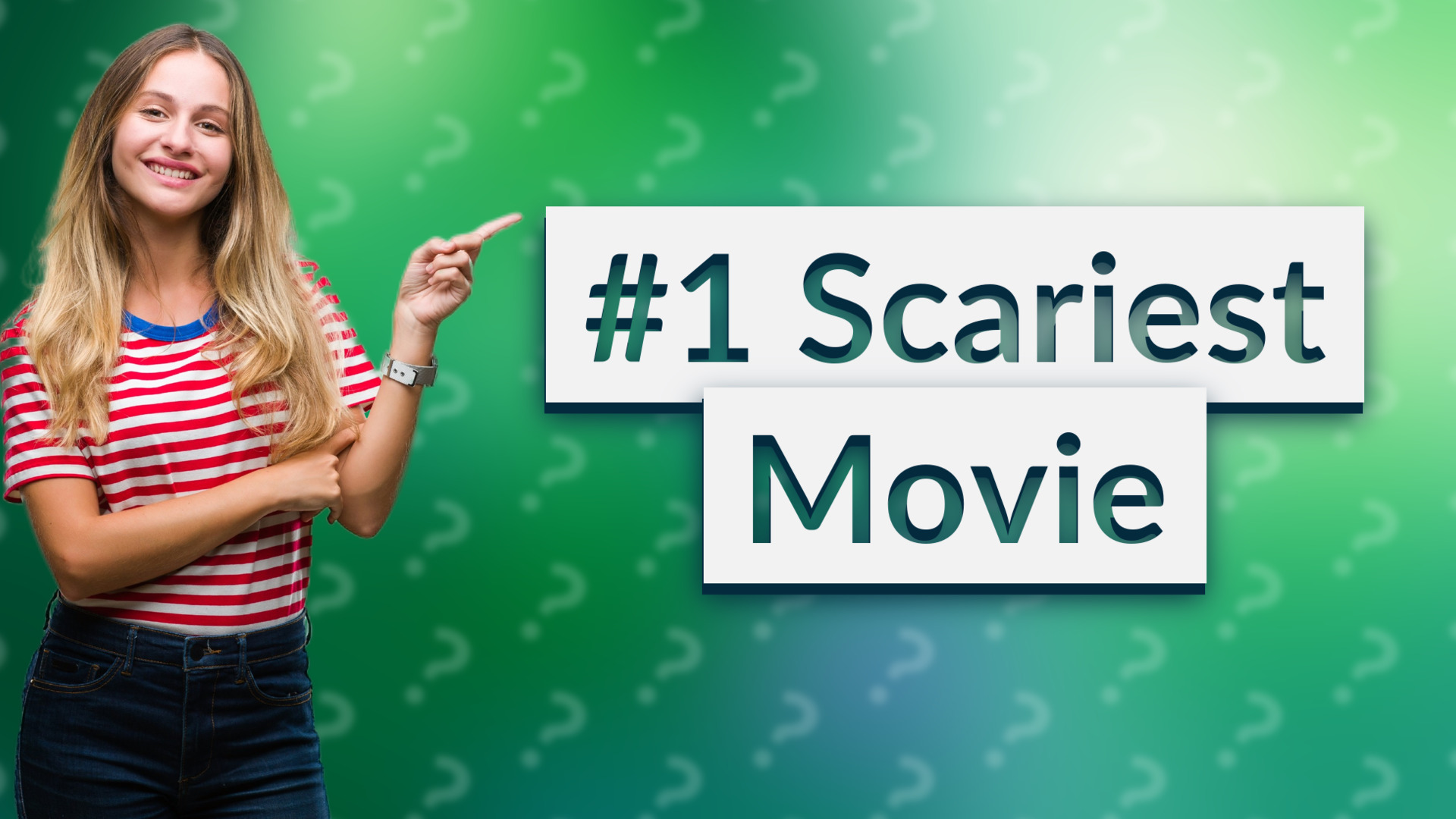 #1 Scariest Movie