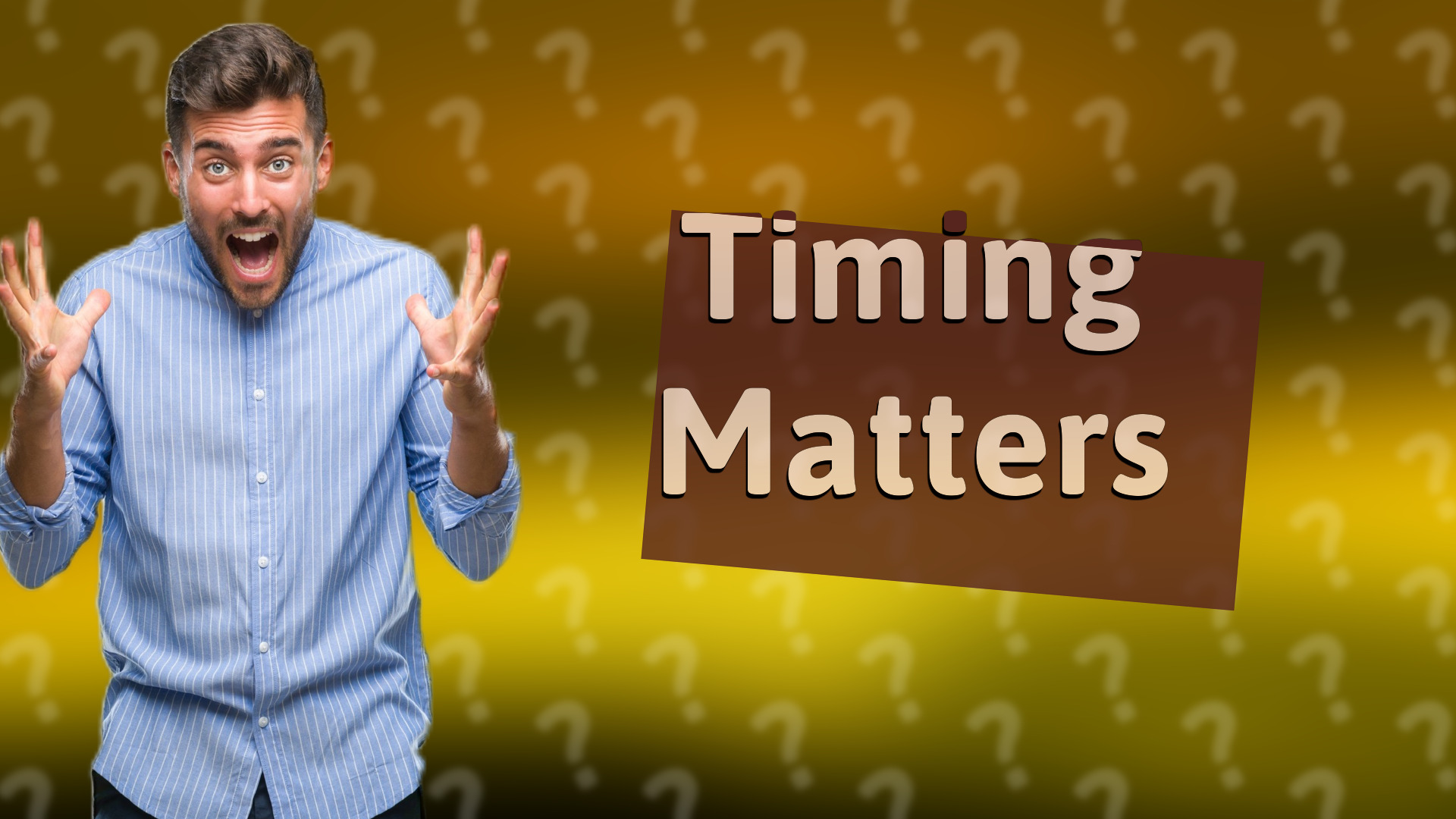 Timing Matters