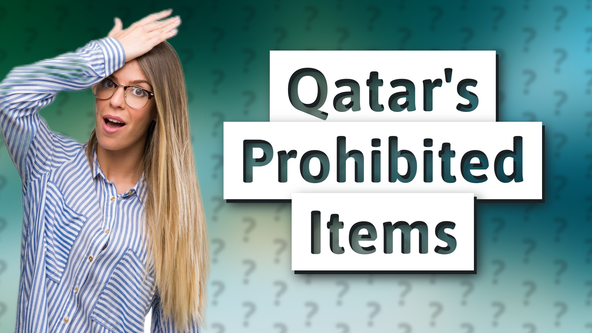 Qatar's Prohibited Items