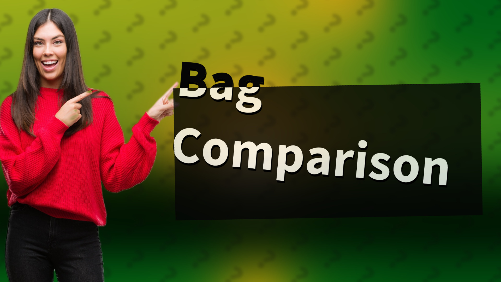 Bag Comparison