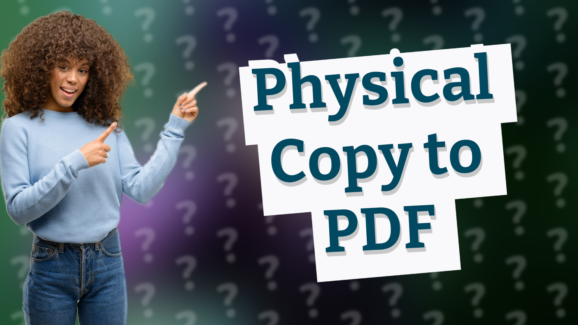 Physical Copy to PDF