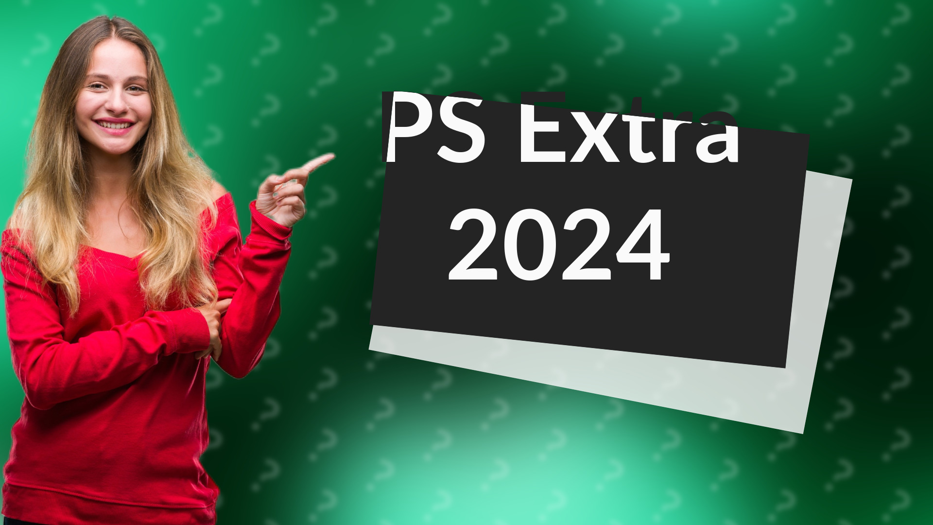 PS Extra 2024