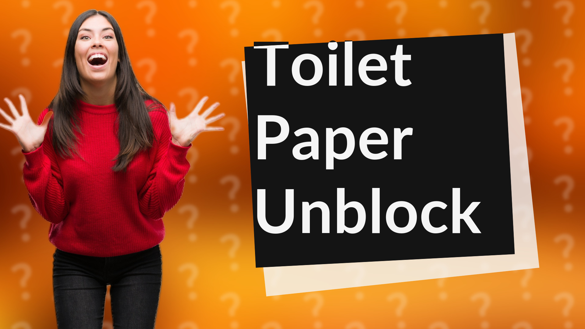 Toilet Paper Unblock