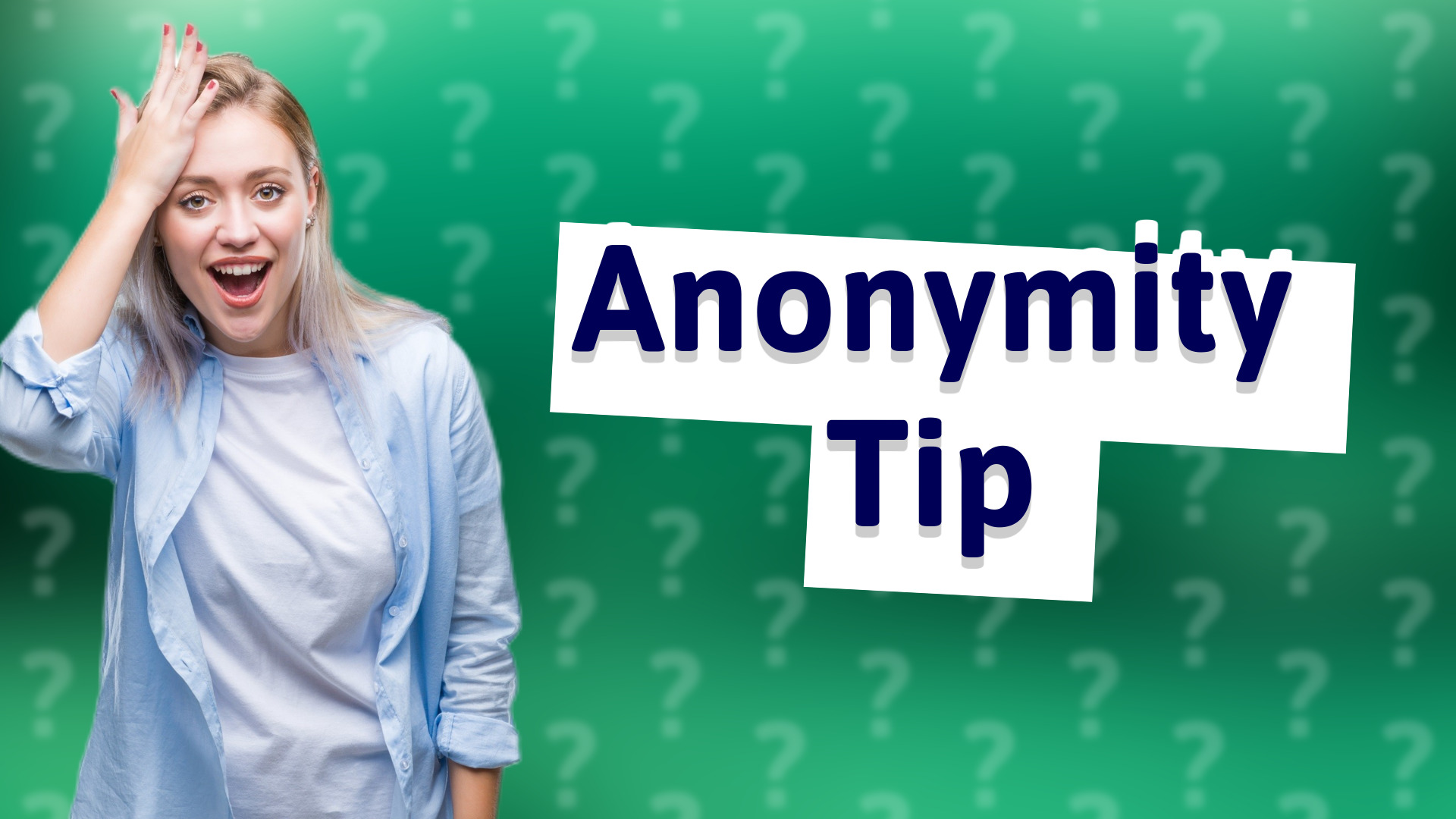 Anonymity Tip