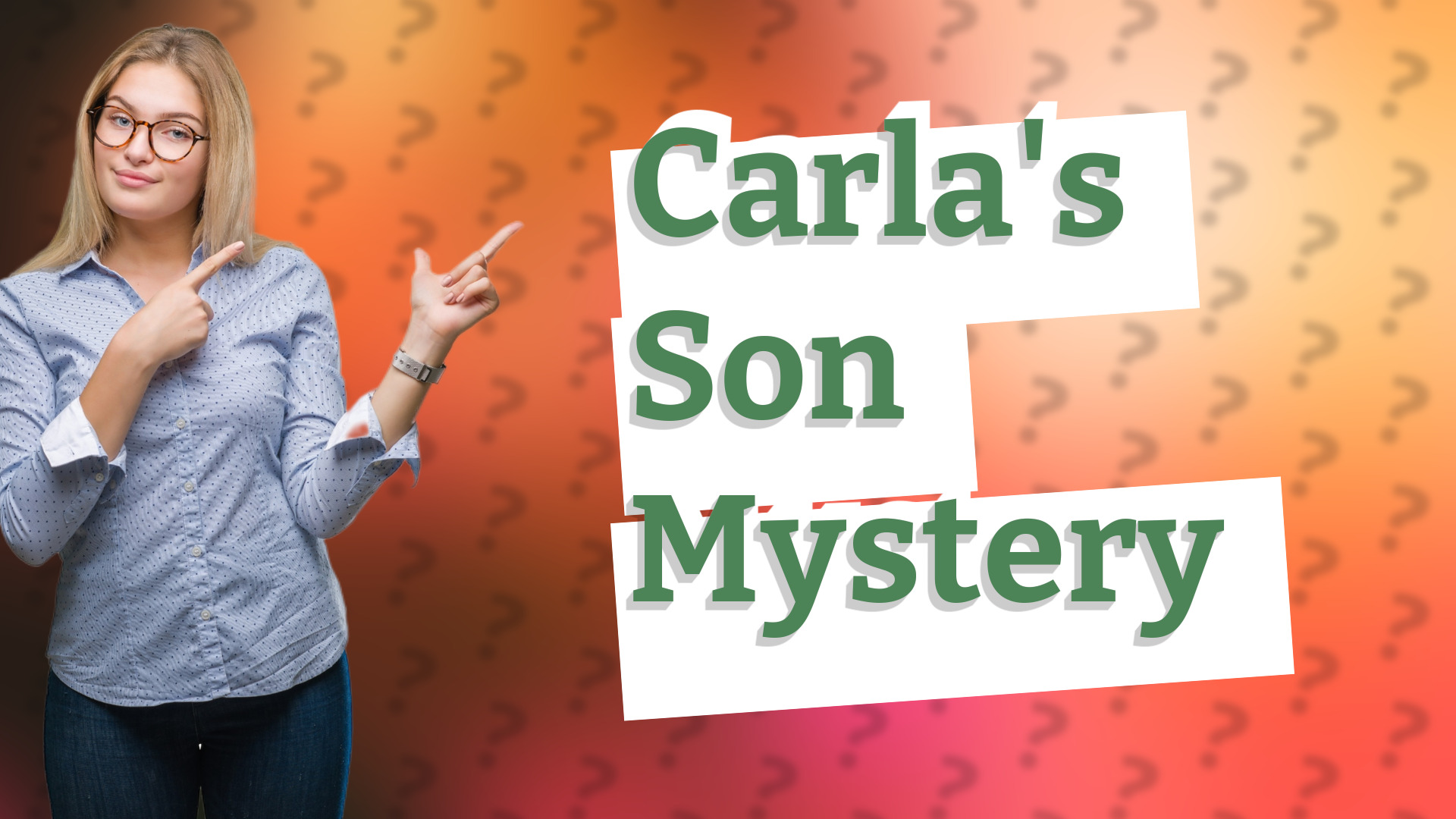 Carla's Son Mystery