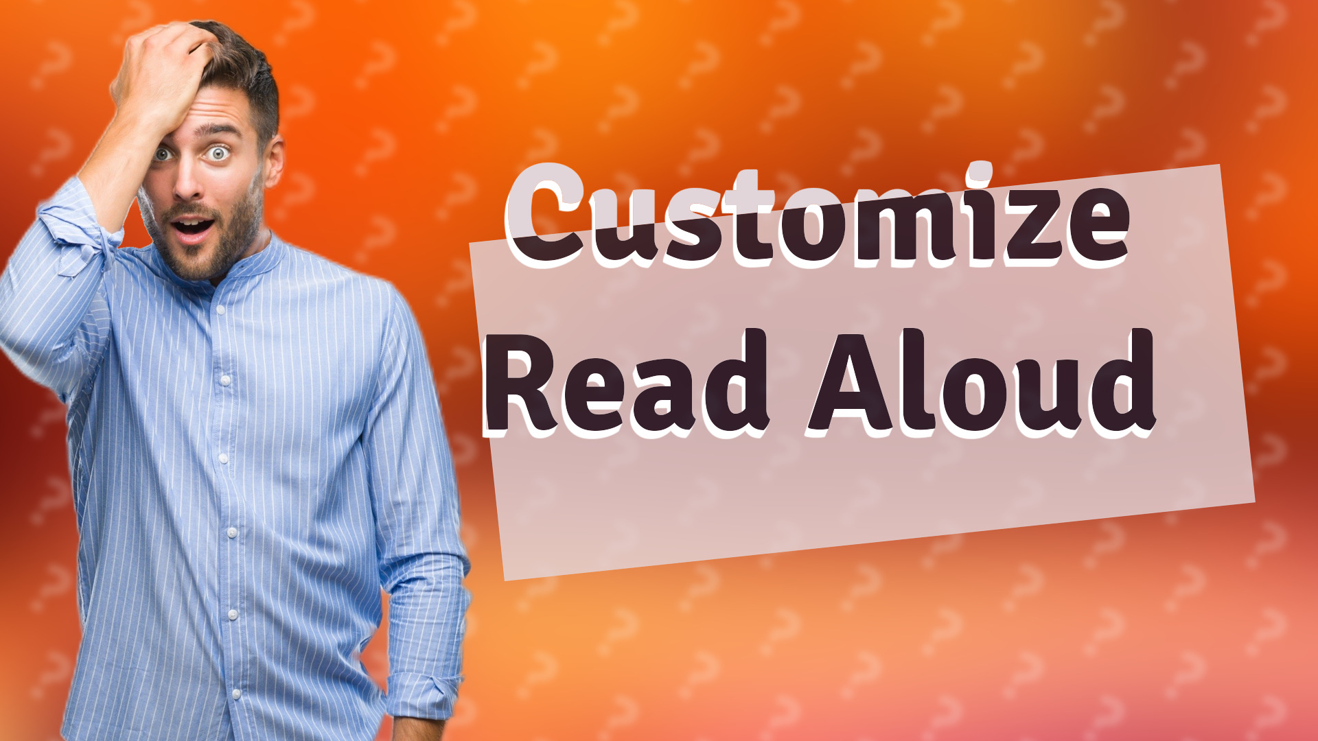 Customize Read Aloud