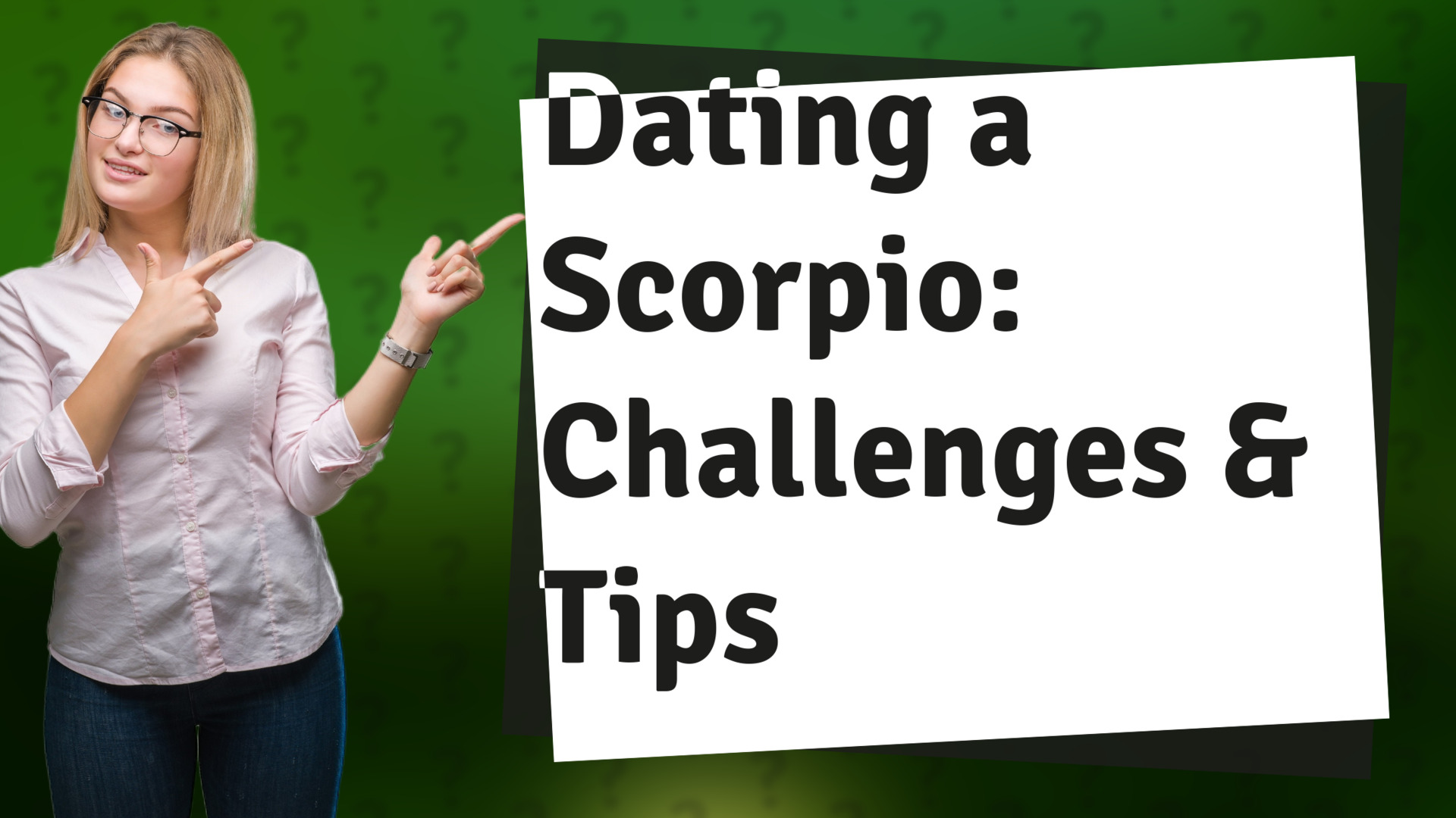 Dating a Scorpio: Challenges & Tips
