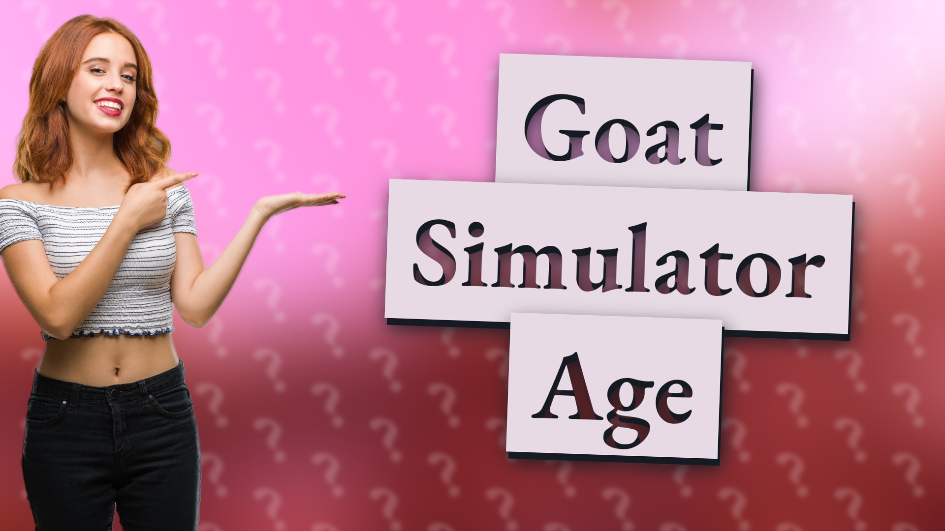 Goat Simulator Age