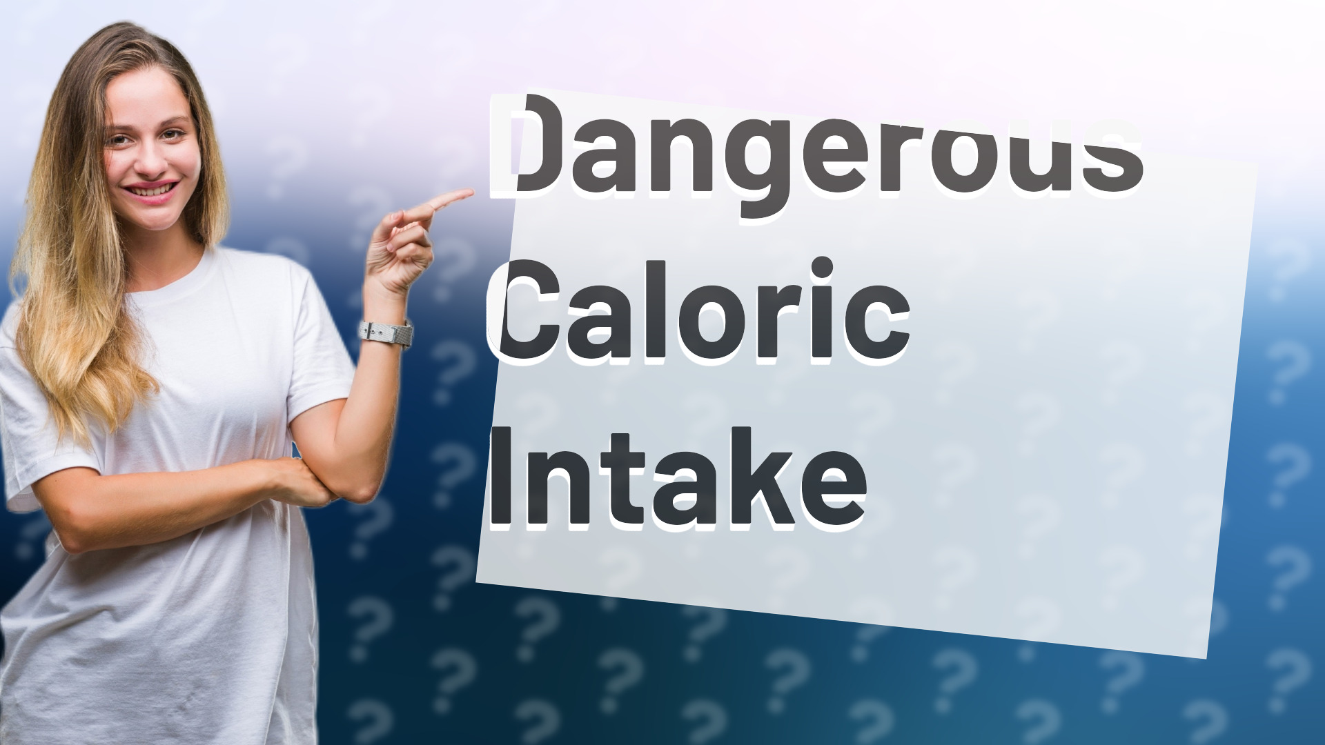 Dangerous Caloric Intake
