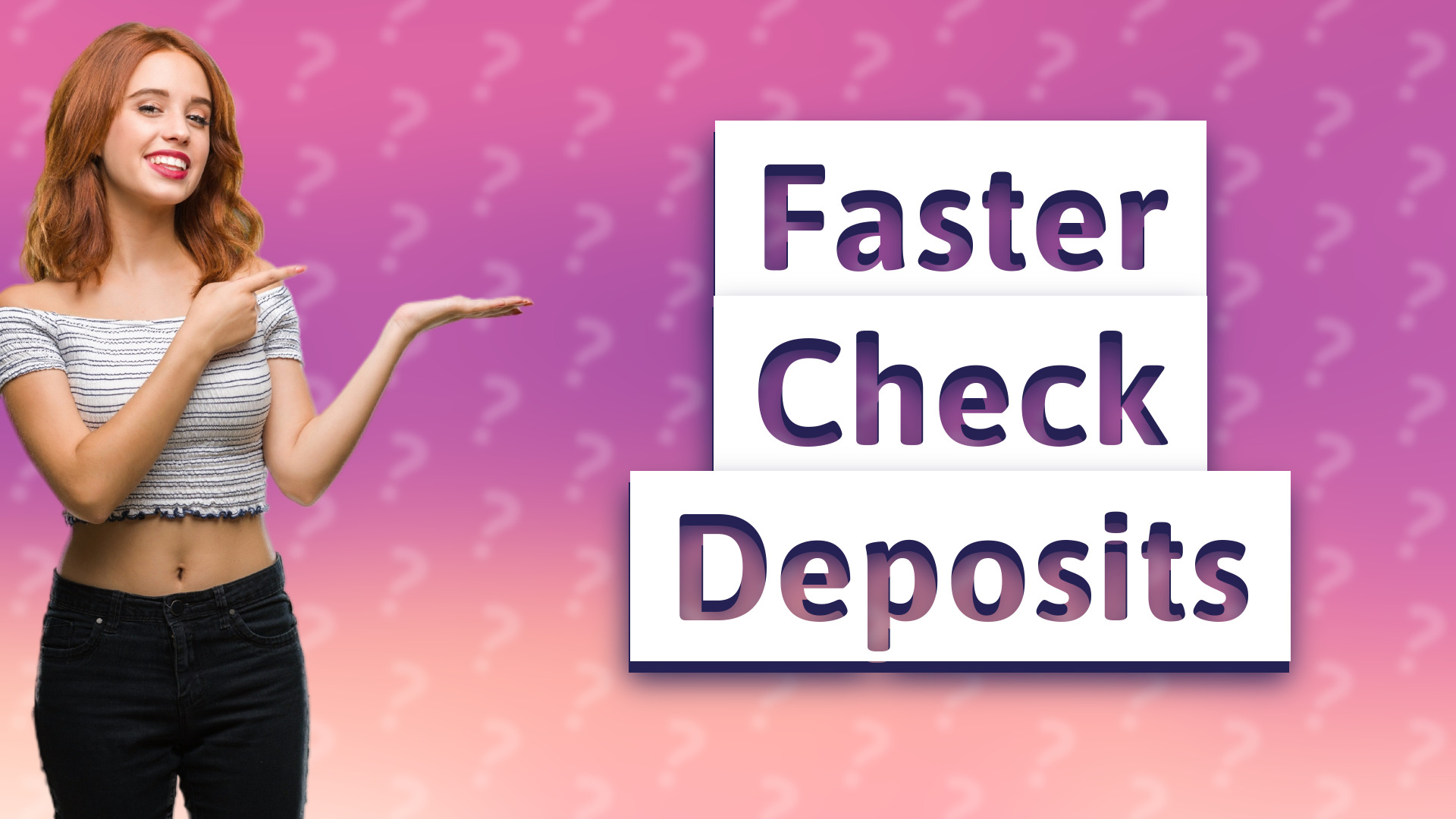 Faster Check Deposits