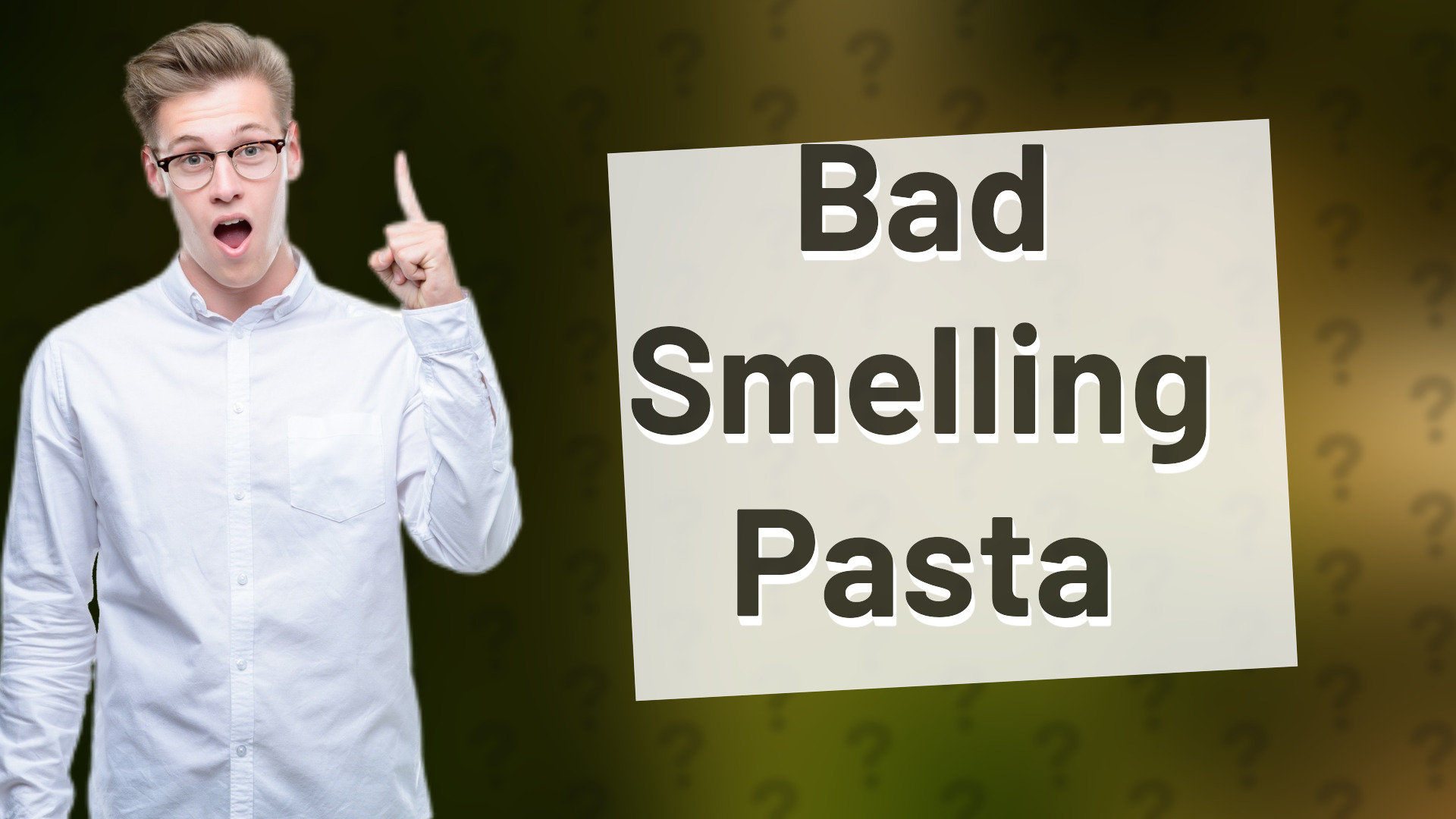 Bad Smelling Pasta