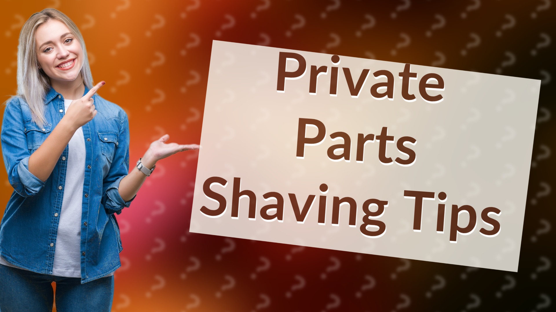 Private Parts Shaving Tips