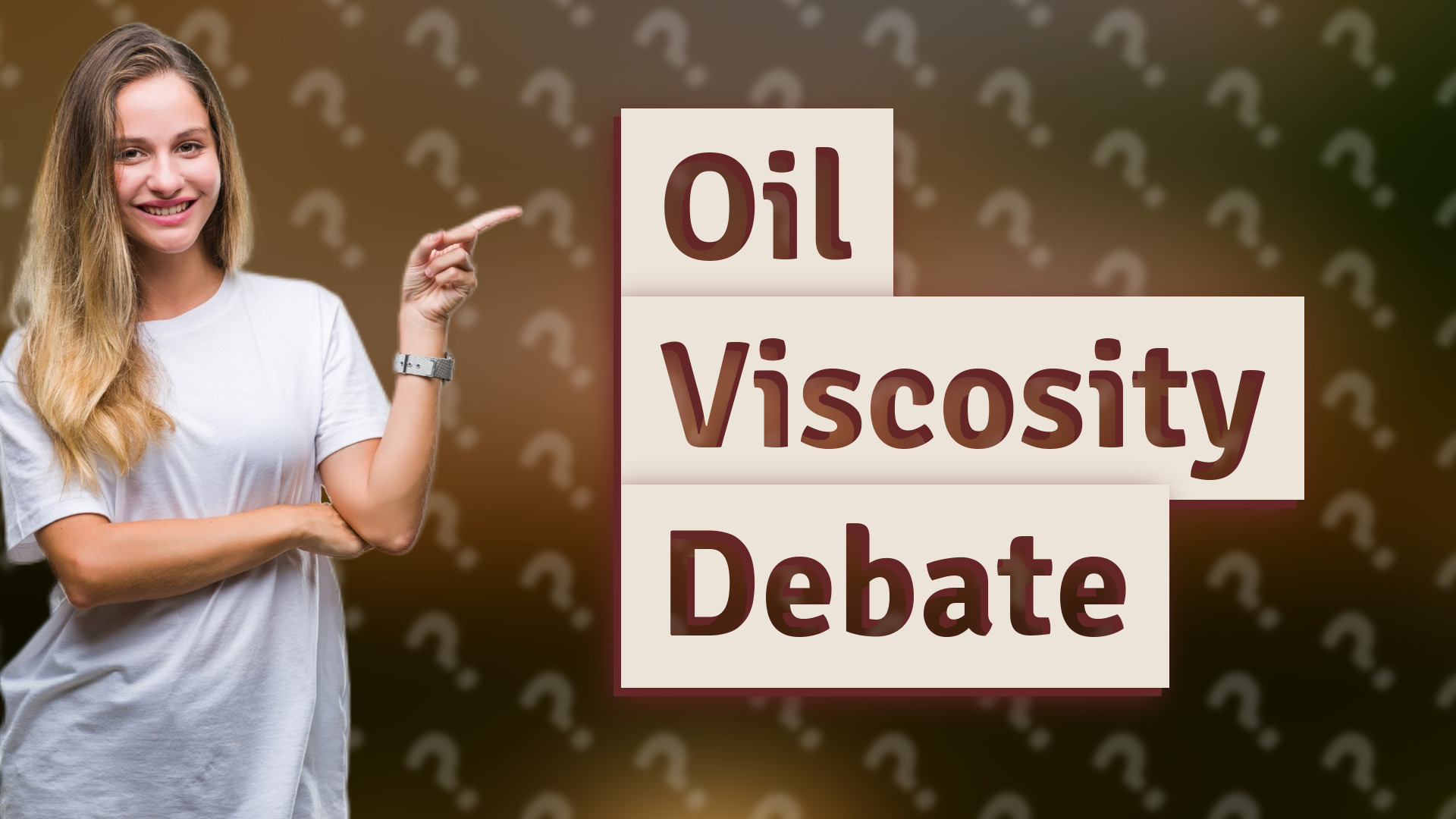 Oil Viscosity Debate