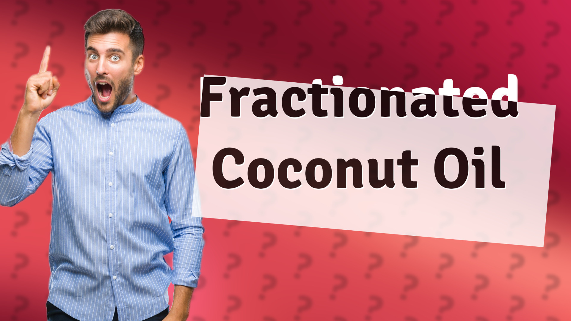 Fractionated Coconut Oil