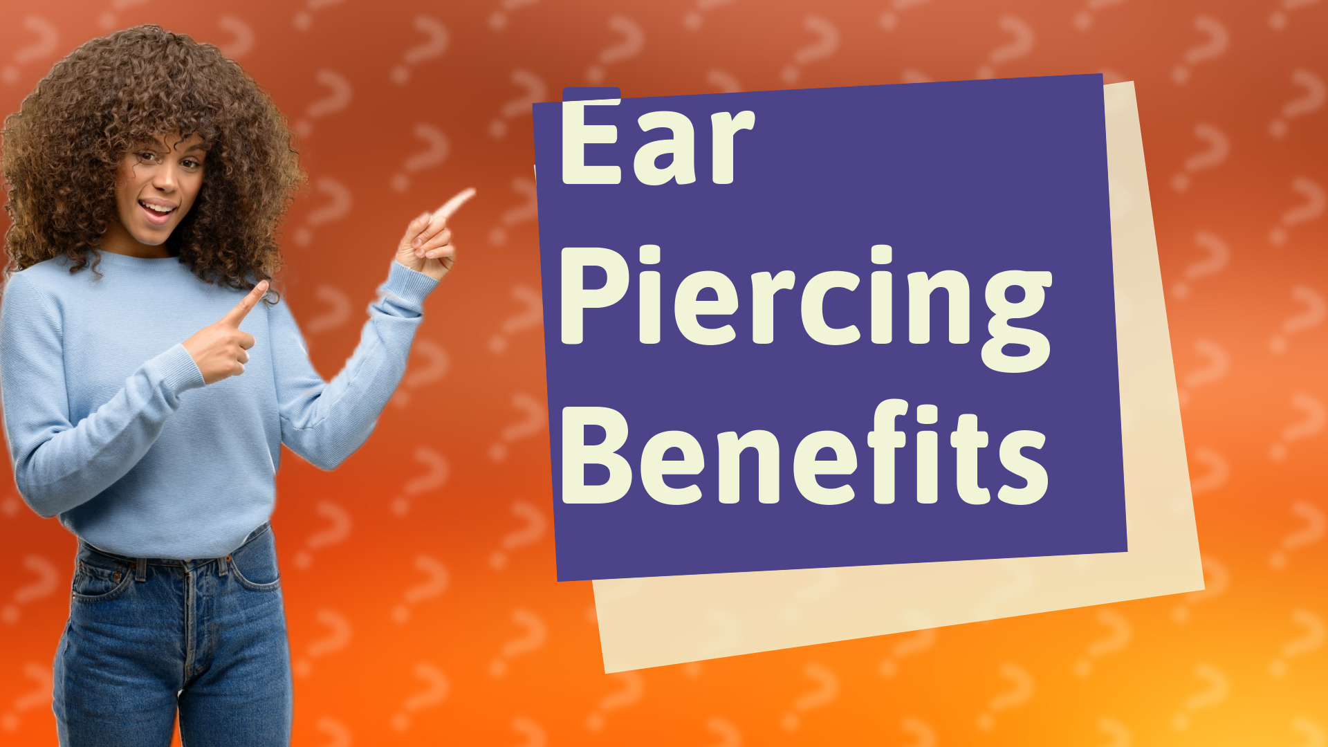 Ear Piercing Benefits