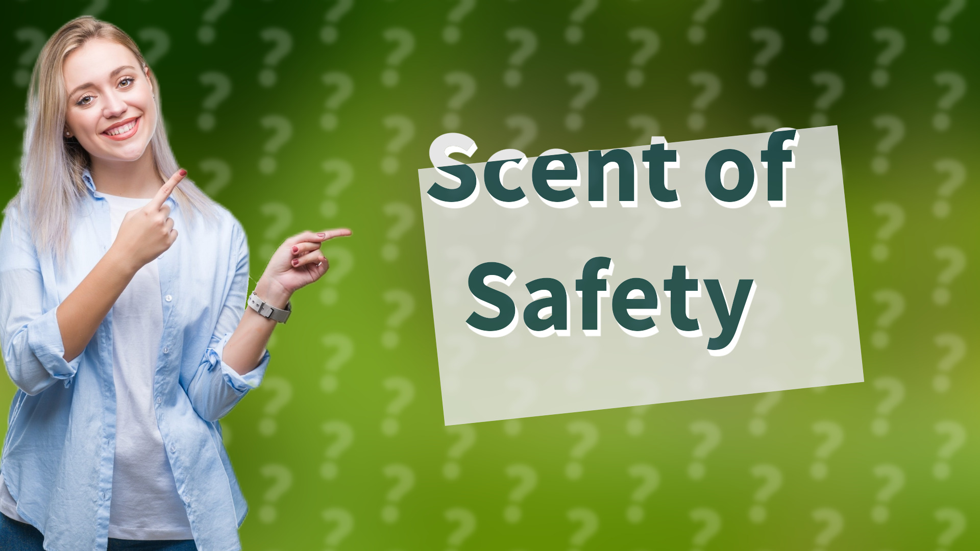 Scent of Safety