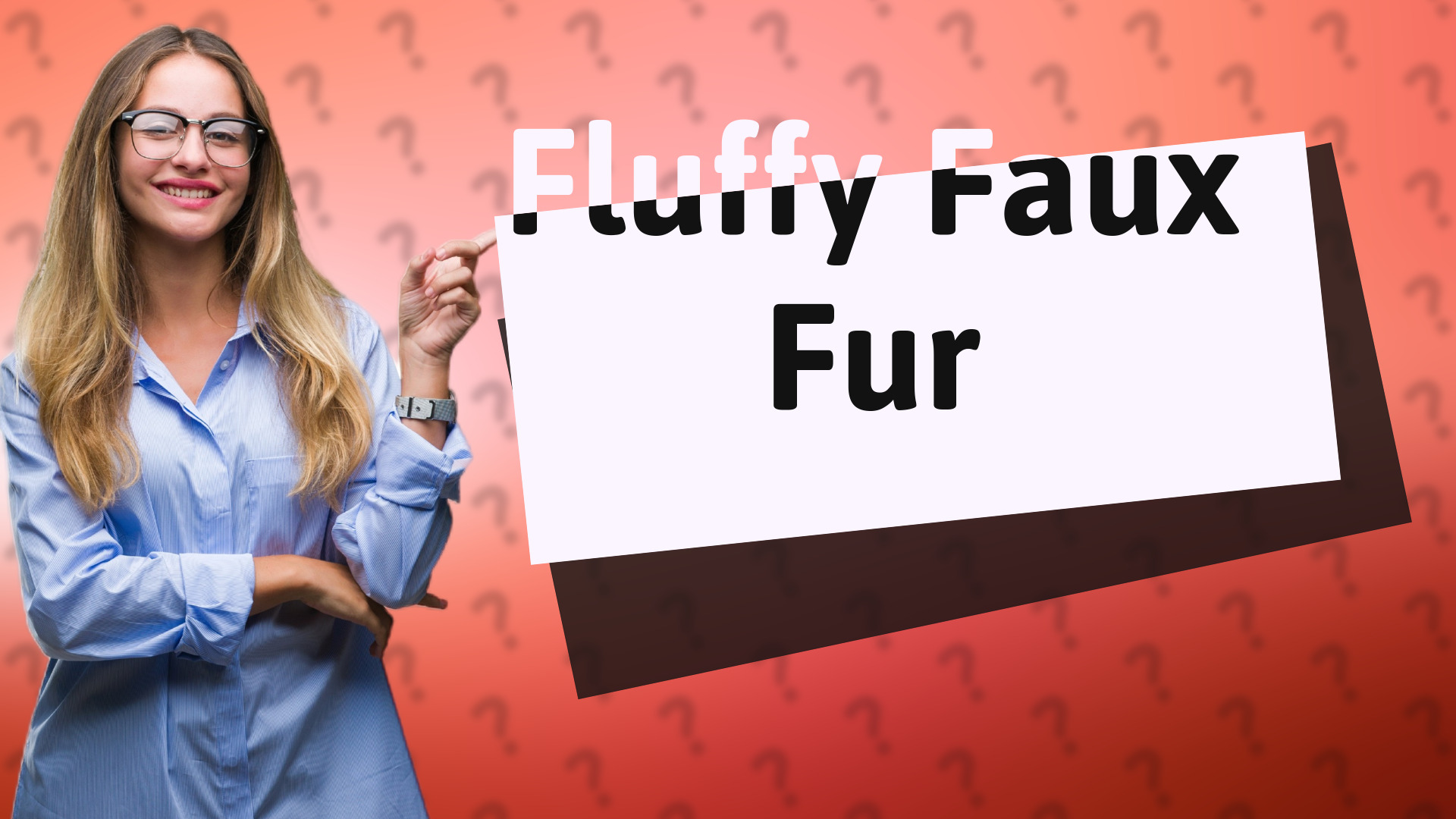 Fluffy Faux Fur