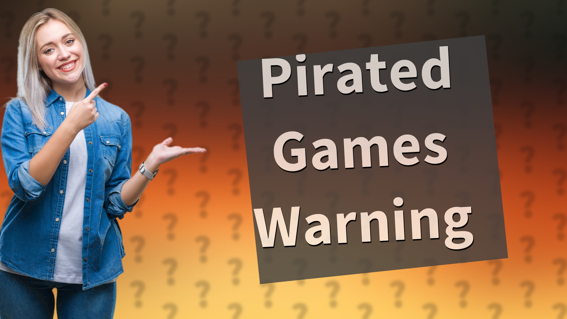 Pirated Games Warning