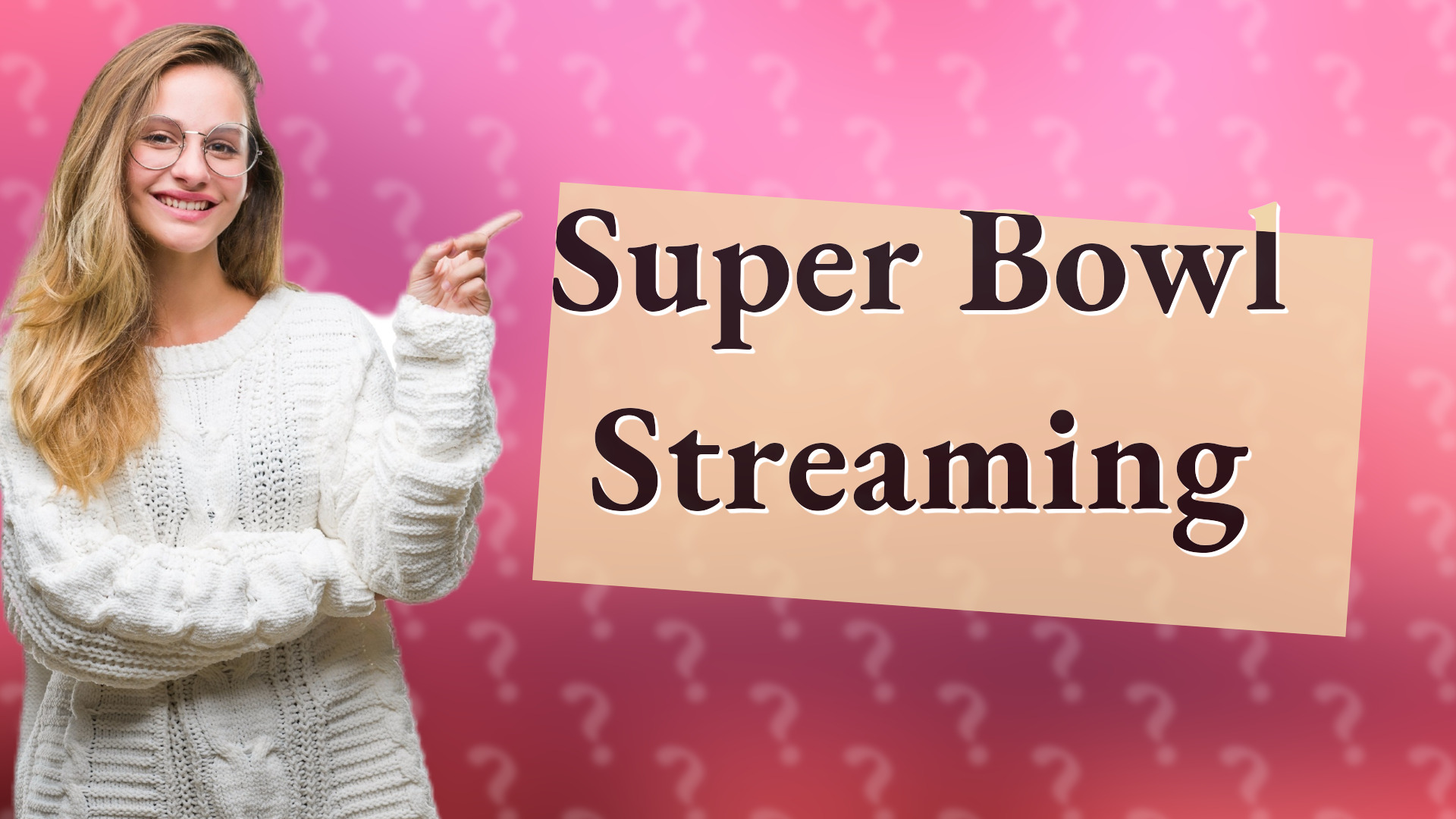 Super Bowl Streaming
