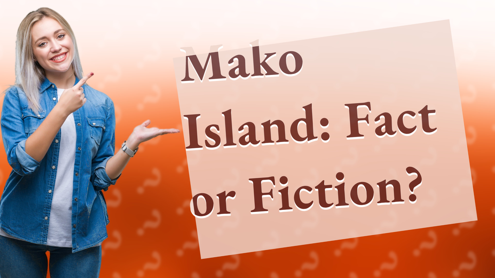 Mako Island: Fact or Fiction?